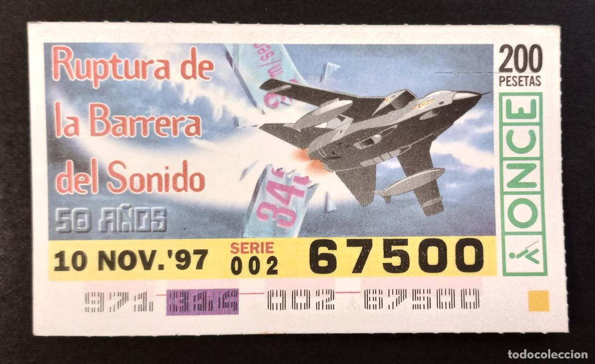 Cupones ONCE: CUP&Oacute;N ONCE - 10-NOVIEMBRE-1997 - 50 A&Ntilde;OS RUPTURA DE LA BARRERA DEL SONIDO