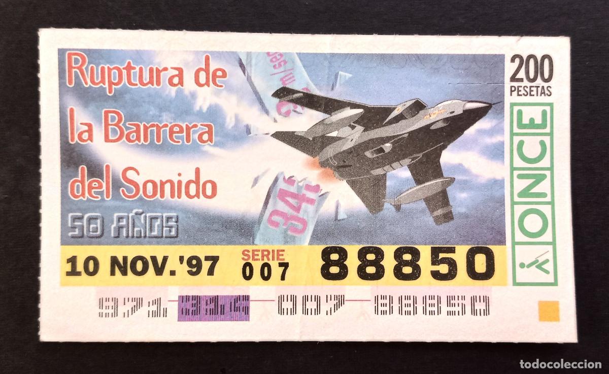 Cupones ONCE: CUP&Oacute;N ONCE - 10-NOVIEMBRE-1997 - 50 A&Ntilde;OS RUPTURA DE LA BARRERA DEL SONIDO