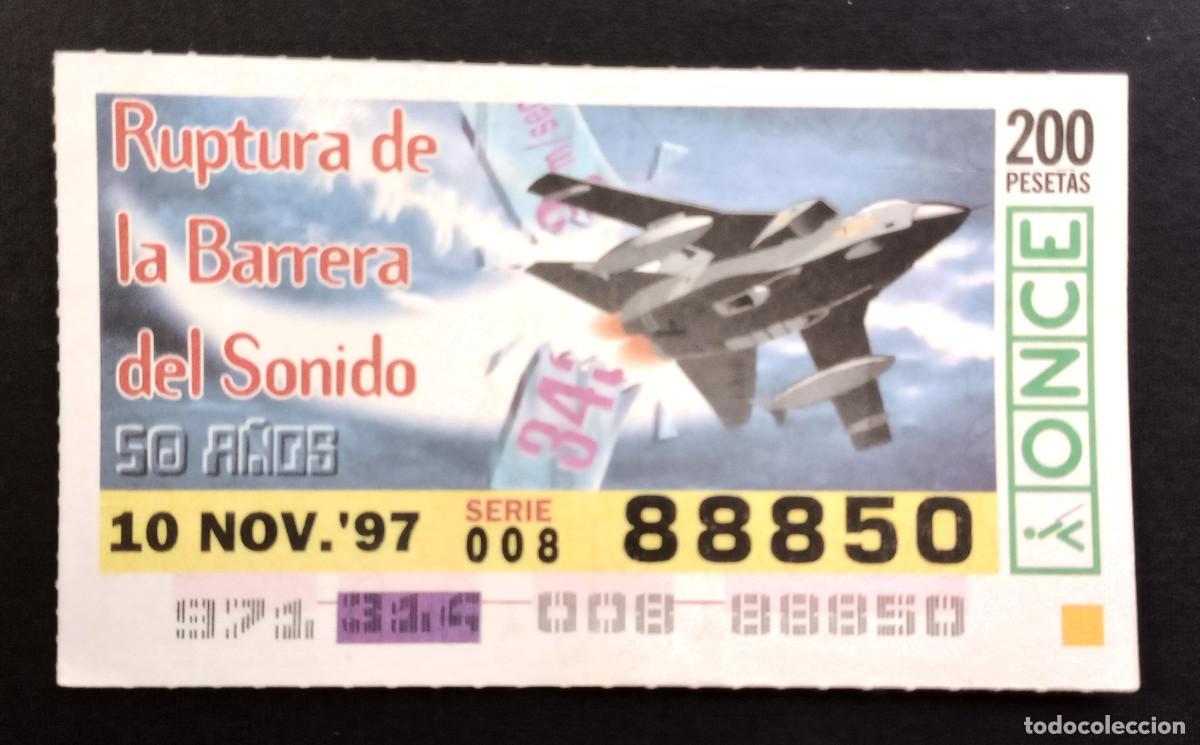 Cupones ONCE: CUP&Oacute;N ONCE - 10-NOVIEMBRE-1997 - 50 A&Ntilde;OS RUPTURA DE LA BARRERA DEL SONIDO