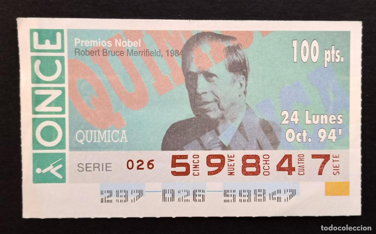 Cupones ONCE: CUP&Oacute;N ONCE - 24-OCTUBRE-1994 - PREMIOS NOBEL, QU&Iacute;MICA, ROBERT BRUCE MERRIFIELD, 1984