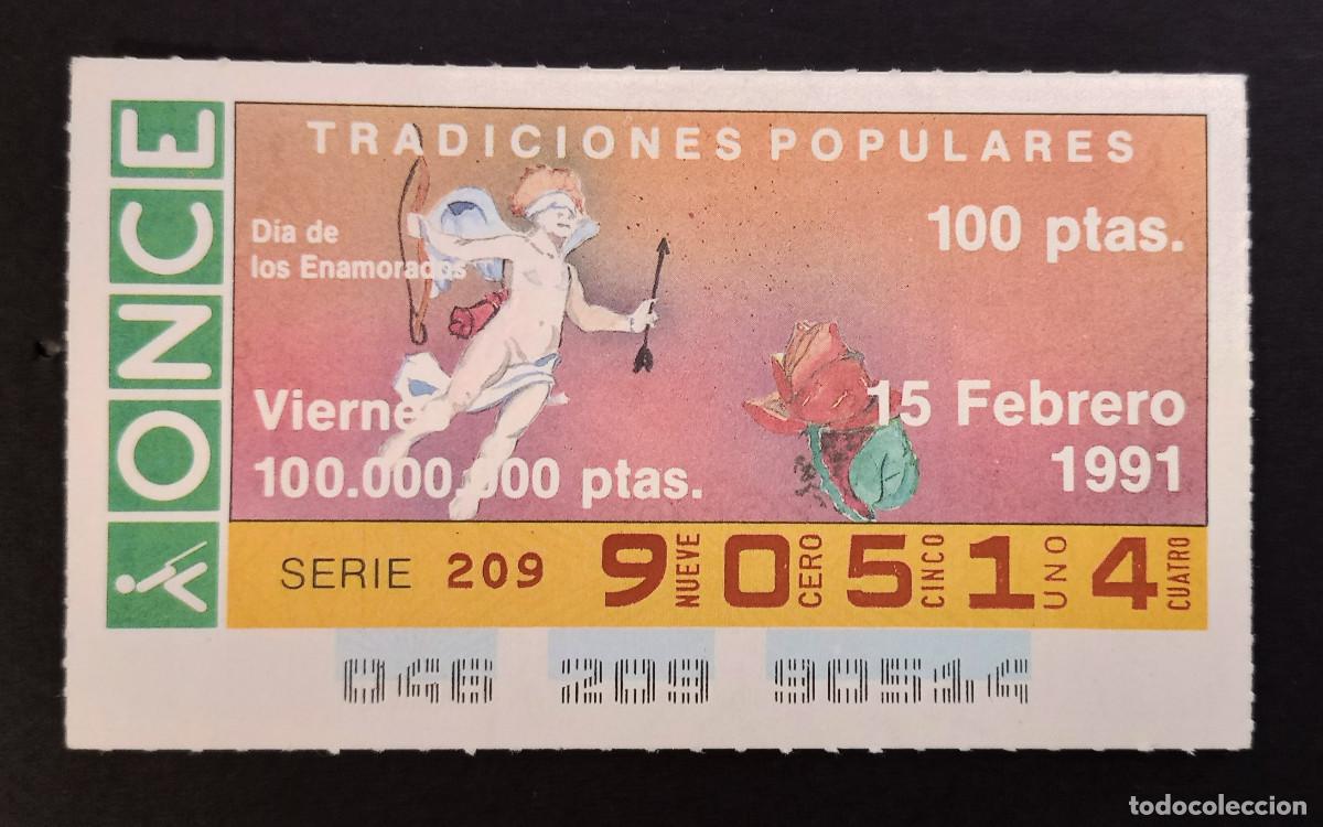 Cupones ONCE: CUP&Oacute;N ONCE - 15-FEBRERO-1991 - TRADICIONES POPULARES, DIA DE LOS ENAMORADOS