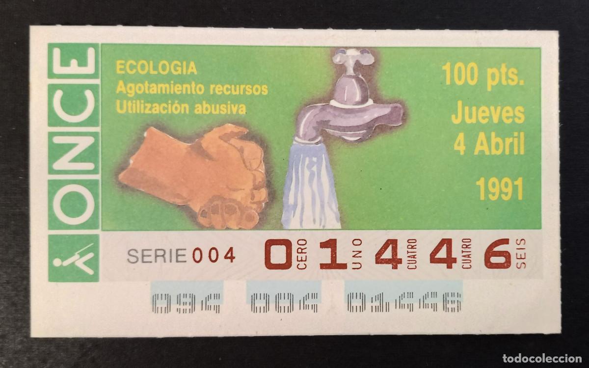 Cupones ONCE: CUP&Oacute;N ONCE - 4-ABRIL-1991 - ECOLOGIA, AGOTAMIENTO RECURSOS