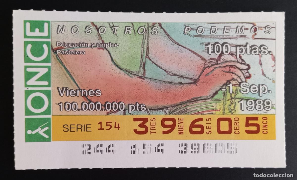 ONCE Coupons: CUP&Oacute;N ONCE - 1-SEPTIEMBRE-1989 - NOSOTROS PODEMOS, EDUCACI&Oacute;N Y EMPLEO, PASTELERA