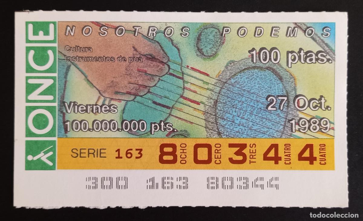 Coupon ONCE: CUP&Oacute;N ONCE - 27-OCTUBRE-1989 - NOSOTROS PODEMOS, CULTURA, INSTRUMENTOS DE P&Uacute;A
