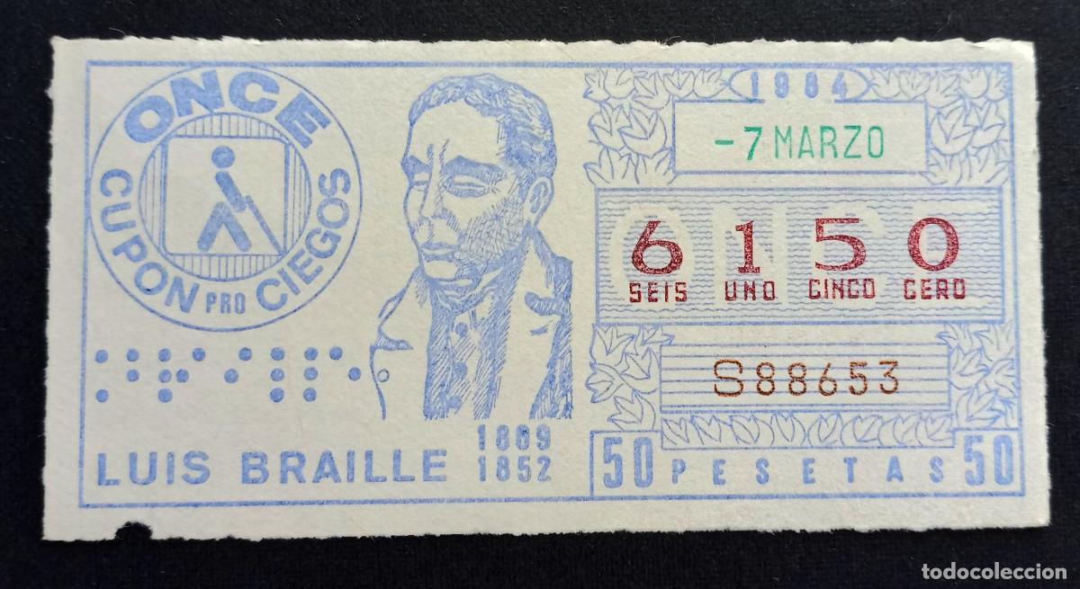 Cupones ONCE: CUP&Oacute;N ONCE - 7-MARZO-1984 - LUIS BRAILLE