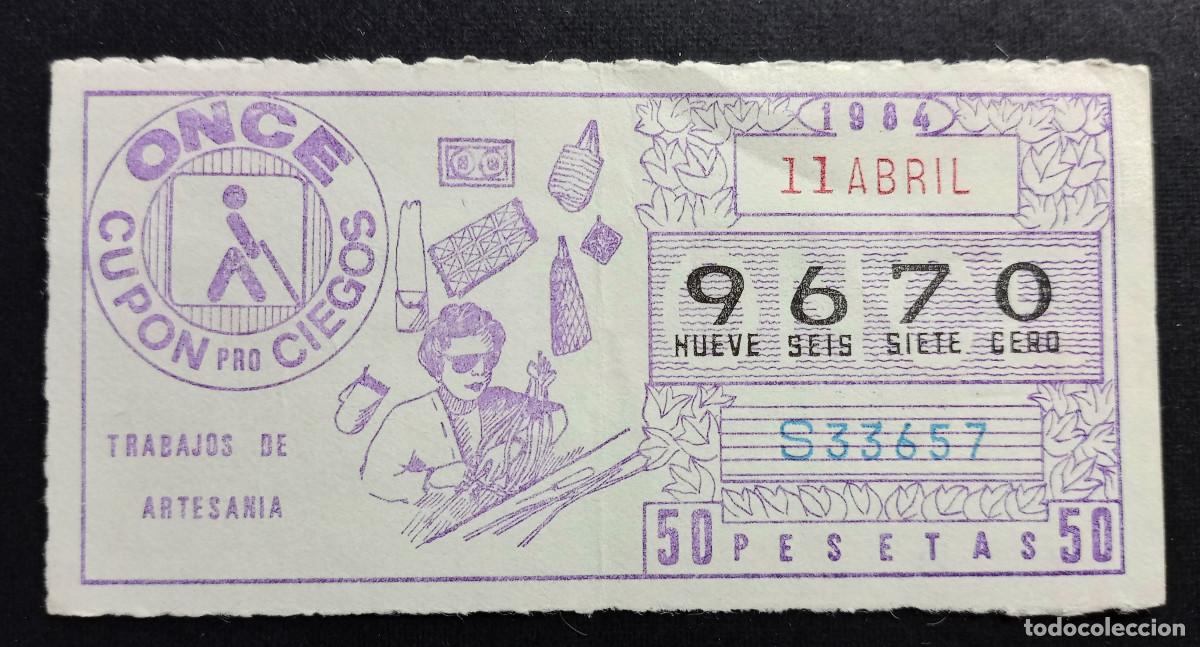 Cupones ONCE: CUP&Oacute;N ONCE - 11-ABRIL-1984 - TRABAJOS DE ARTESANIA