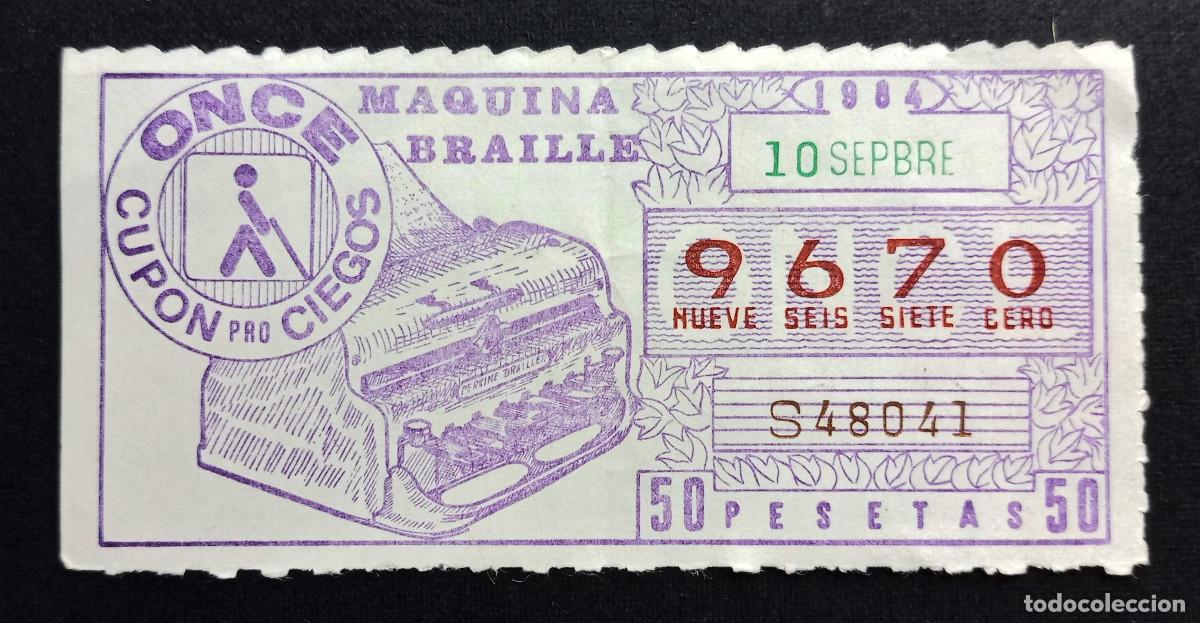 Cupones ONCE: CUP&Oacute;N ONCE - 10-SEPTIEMBRE-1984 - M&Aacute;QUINA BRAILLE