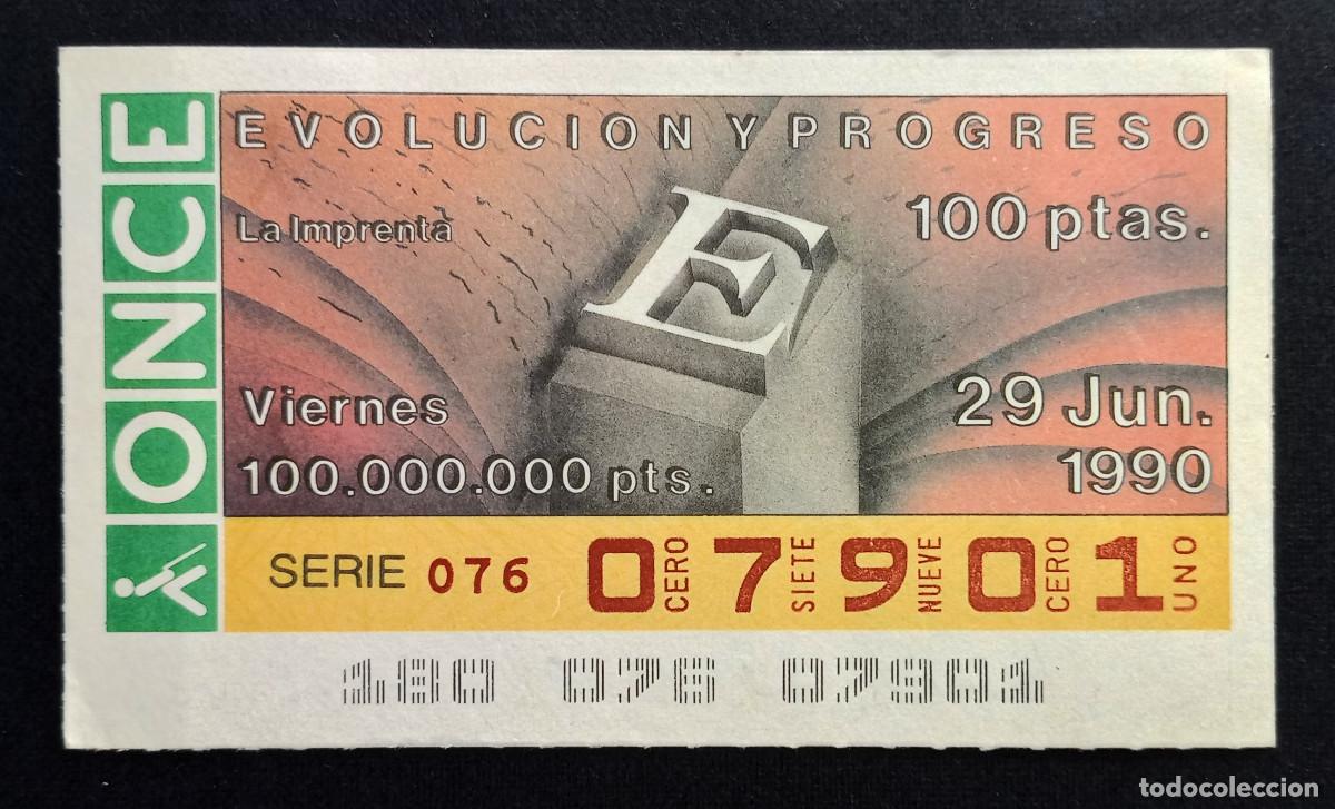 Cupones ONCE: CUP&Oacute;N ONCE - 29-JUNIO-1990 - EVOLUCI&Oacute;N Y PROGRESO, LA IMPRENTA - Foto 1