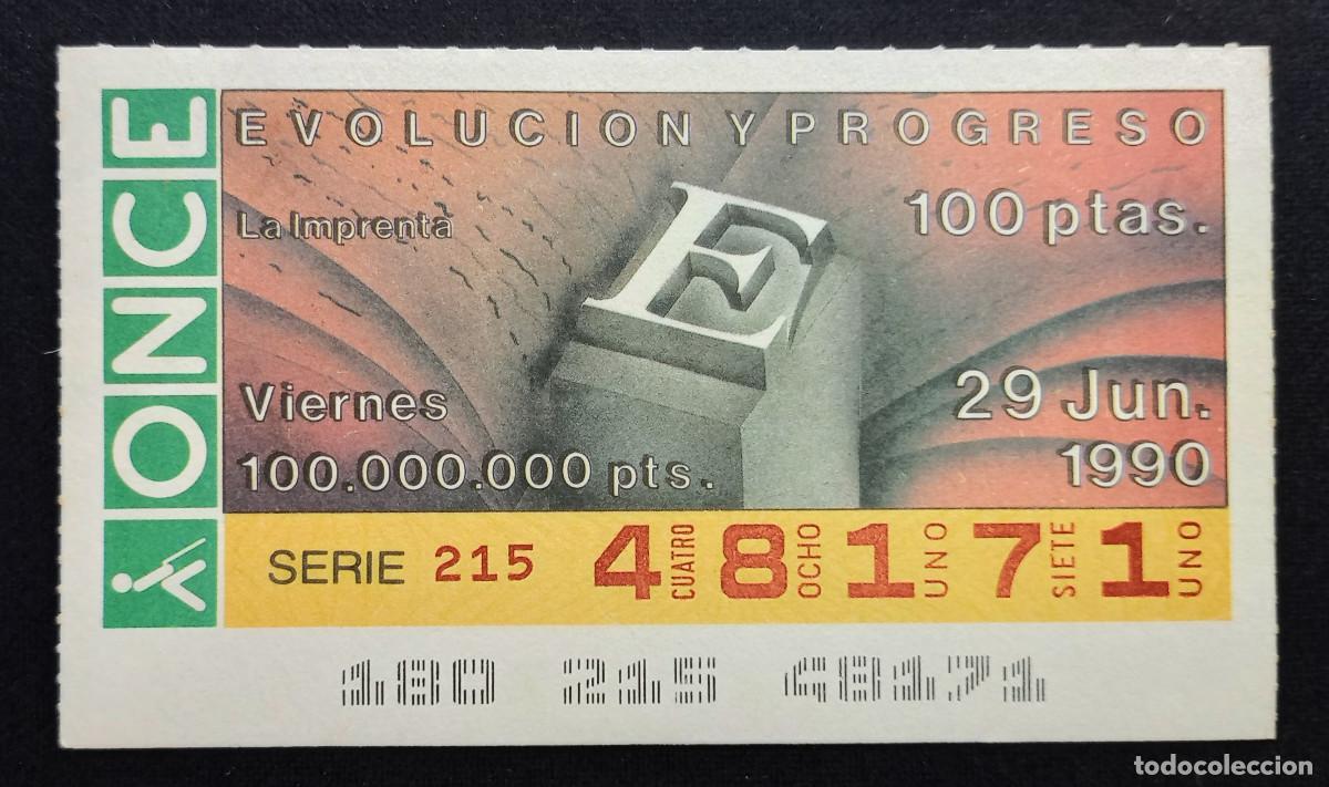 Cupones ONCE: CUP&Oacute;N ONCE - 29-JUNIO-1990 - EVOLUCI&Oacute;N Y PROGRESO, LA IMPRENTA - Foto 1