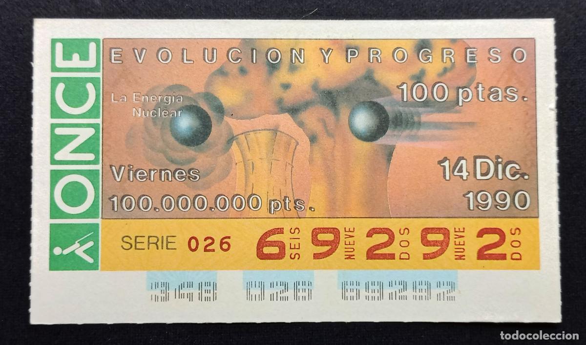 Cupones ONCE: CUP&Oacute;N ONCE - 14-DICIEMBRE-1990 - EVOLUCI&Oacute;N Y PROGRESO, LA ENERGIA NUCLEAR