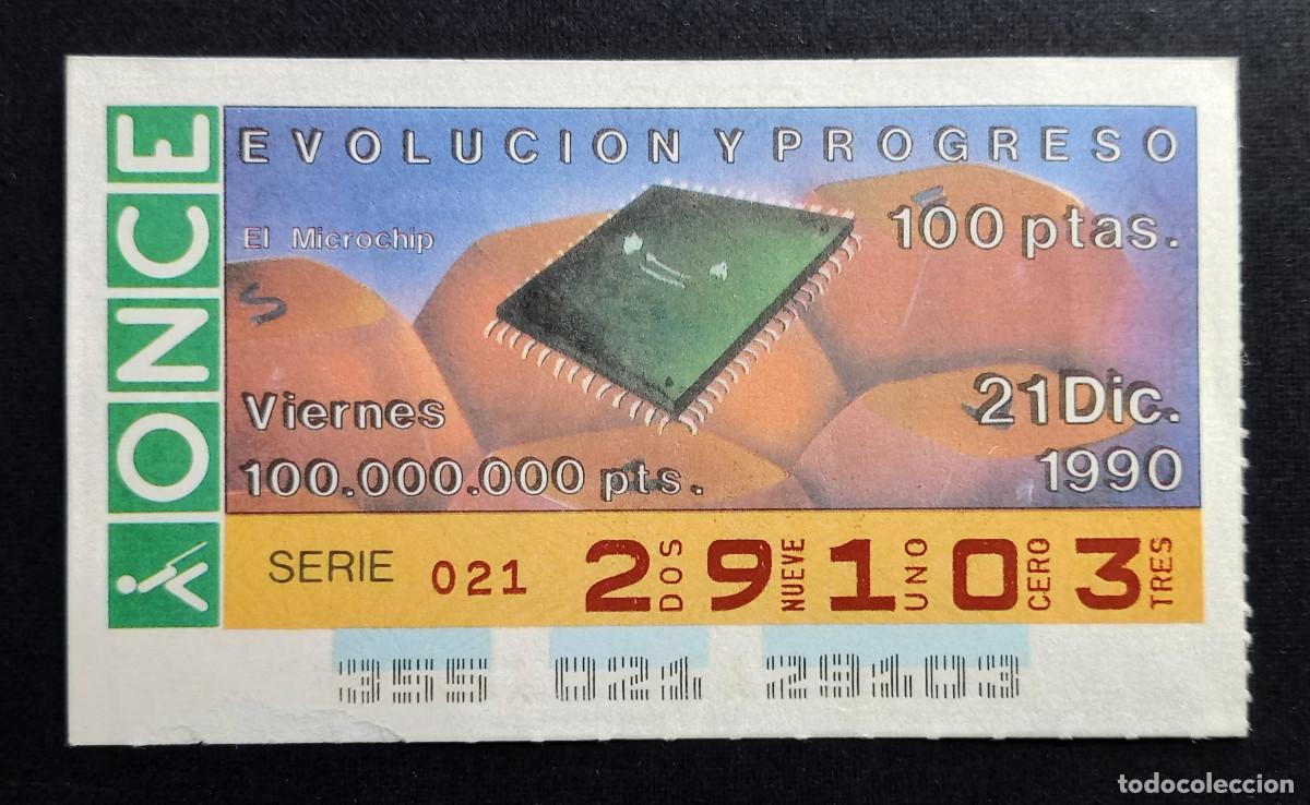 Cupones ONCE: CUP&Oacute;N ONCE - 21-DICIEMBRE-1990 - EVOLUCI&Oacute;N Y PROGRESO, EL MICROCHIP - Foto 1