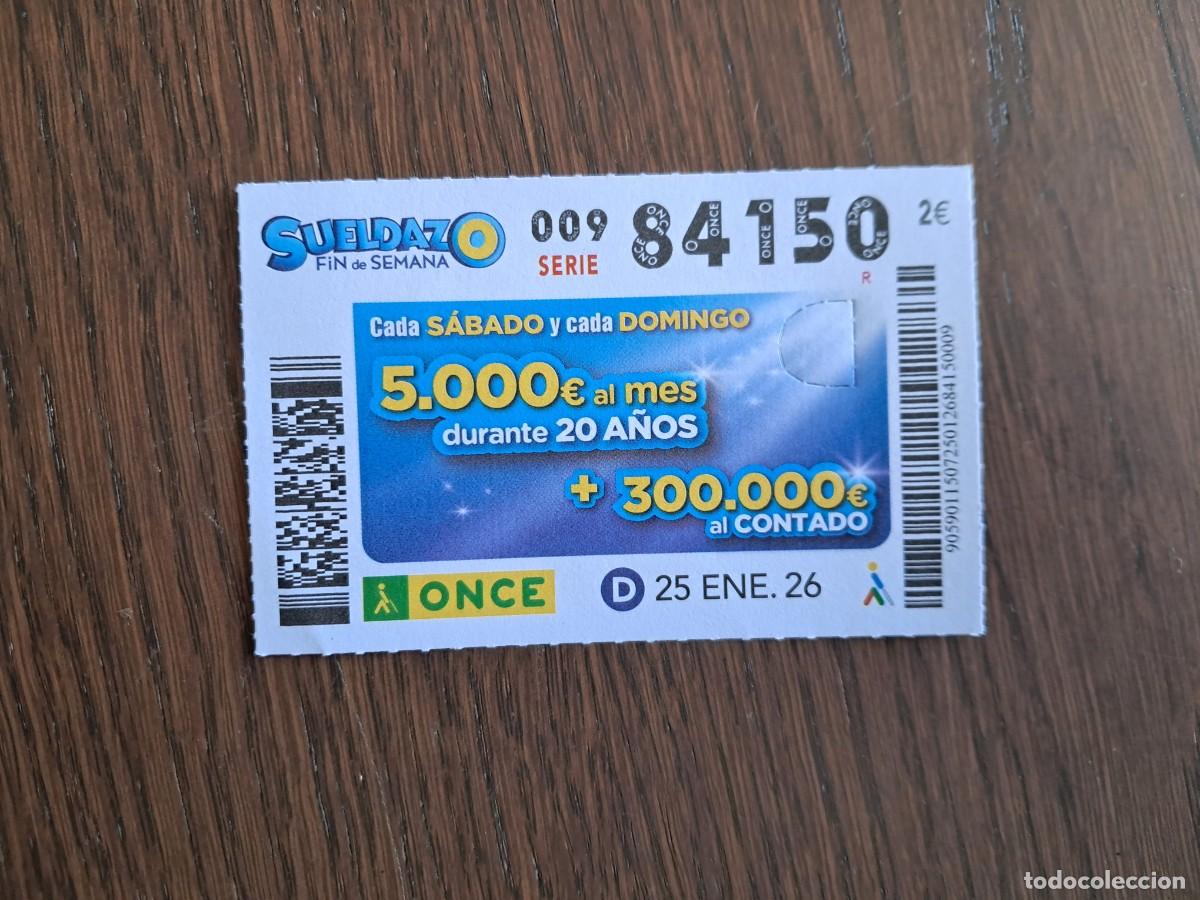Cupones ONCE: cup&oacute;n once 25-01-26, sueldazo fin de semana. n&ordm; 84.150.