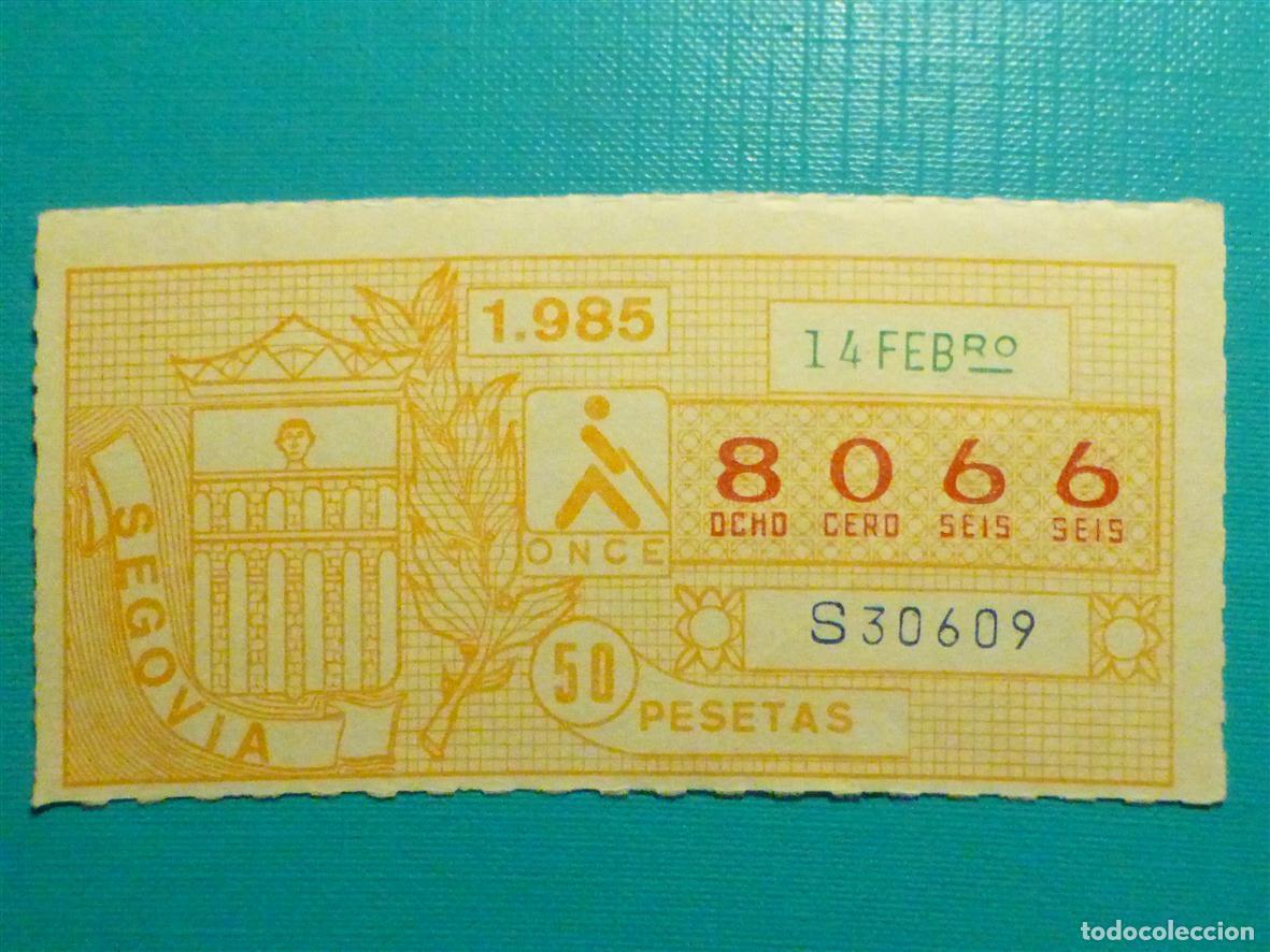 Cupones ONCE: Once - Cup&oacute;n Organizaci&oacute;n Nacional Ciegos Espa&ntilde;a - Segovia - 14 Febrero 1985 - 50 Pesetas - 8066