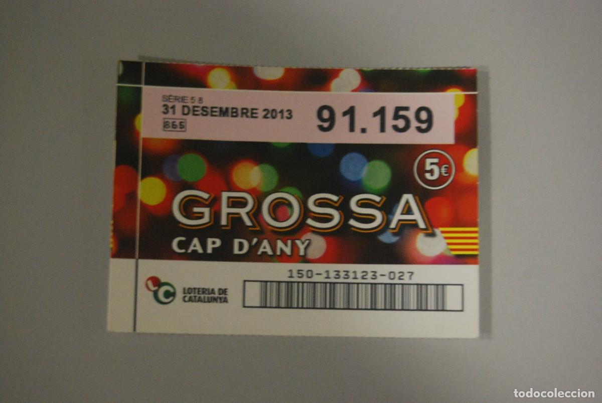 Cupones ONCE: DECIMO DEL PRIMER SORTEO DE LA GROSSA DE CATALUNYA DEL 31 DICIEMBRE 2013