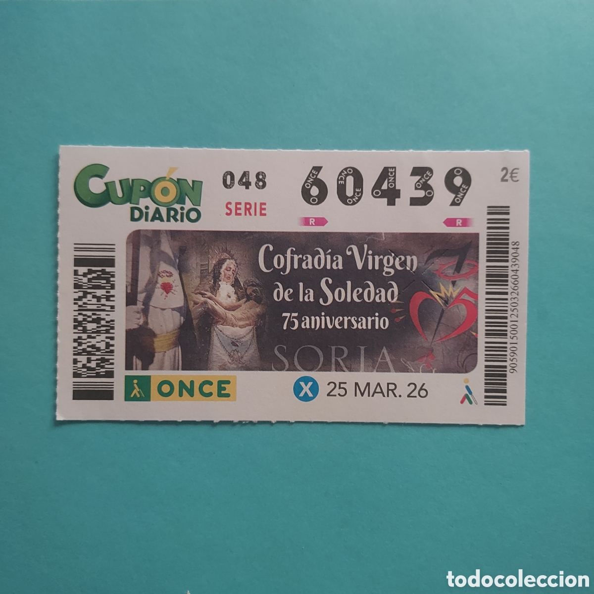 Cupones ONCE: CUP&Oacute;N ONCE SORTEO 25 MARZO A&Ntilde;O 2026, COFRAD&Iacute;A DE LA SOLEDAD 75 ANIVERSARIO (SORIA)