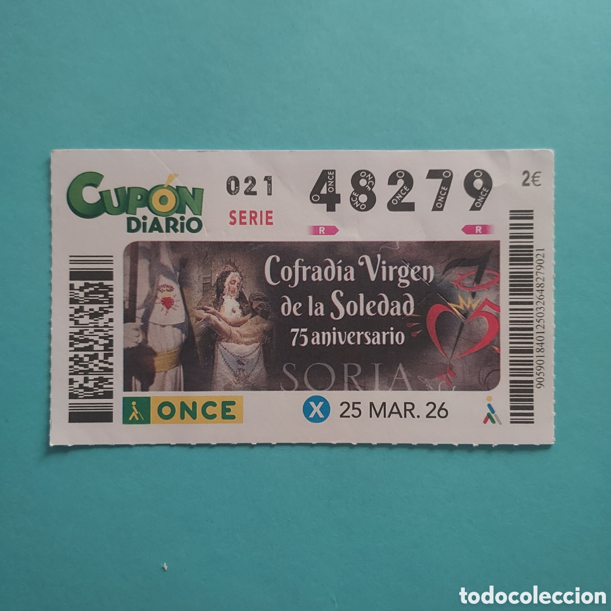 Cupones ONCE: CUP&Oacute;N ONCE SORTEO 25 MARZO A&Ntilde;O 2026, COFRAD&Iacute;A DE LA SOLEDAD 75 ANIVERSARIO (SORIA)