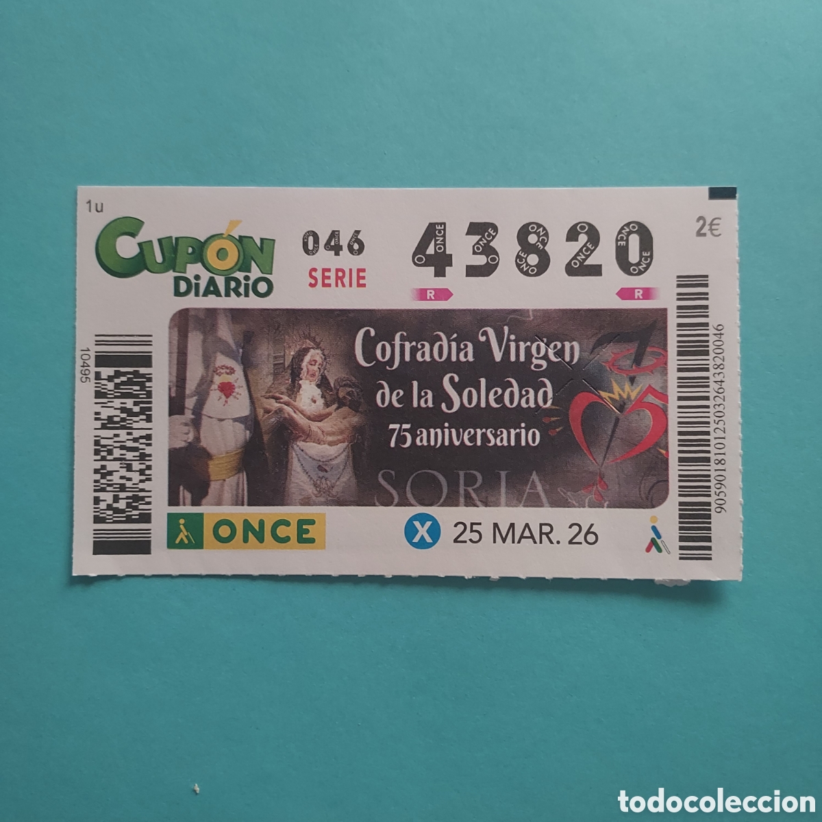 Cupones ONCE: CUP&Oacute;N ONCE SORTEO 25 MARZO A&Ntilde;O 2026, COFRAD&Iacute;A DE LA SOLEDAD 75 ANIVERSARIO (SORIA)