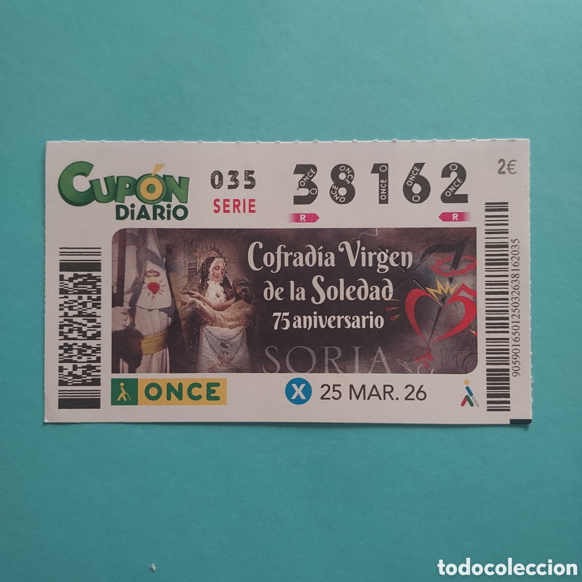 Cupones ONCE: CUP&Oacute;N ONCE SORTEO 25 MARZO A&Ntilde;O 2026, COFRAD&Iacute;A DE LA SOLEDAD 75 ANIVERSARIO (SORIA)