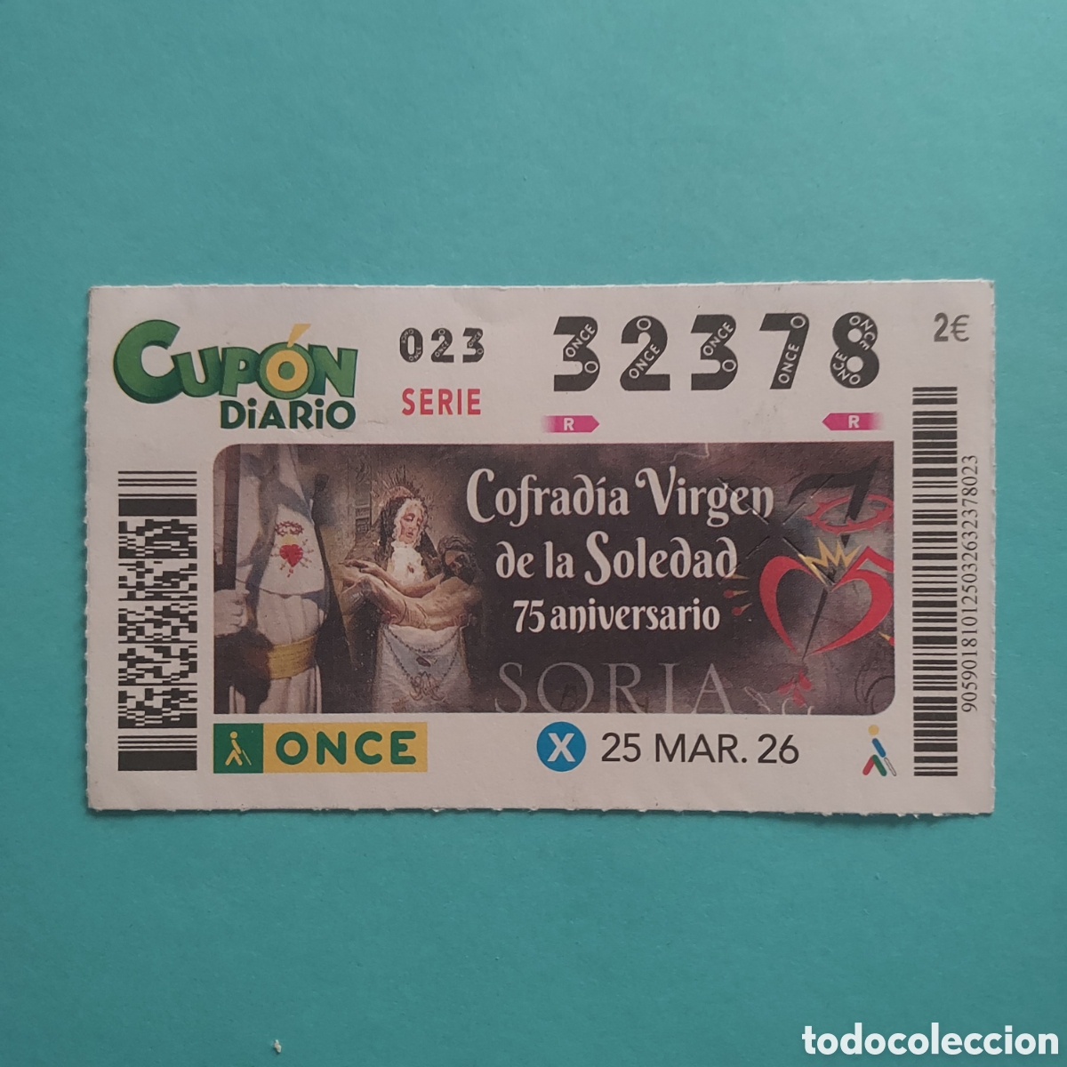 Cupones ONCE: CUP&Oacute;N ONCE SORTEO 25 MARZO A&Ntilde;O 2026, COFRAD&Iacute;A DE LA SOLEDAD 75 ANIVERSARIO (SORIA)