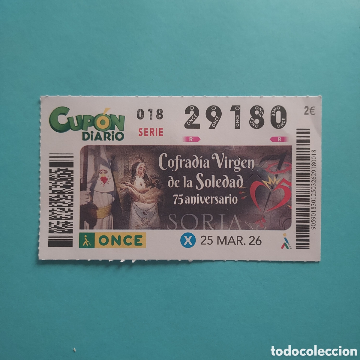 Cupones ONCE: CUP&Oacute;N ONCE SORTEO 25 MARZO A&Ntilde;O 2026, COFRAD&Iacute;A DE LA SOLEDAD 75 ANIVERSARIO (SORIA)