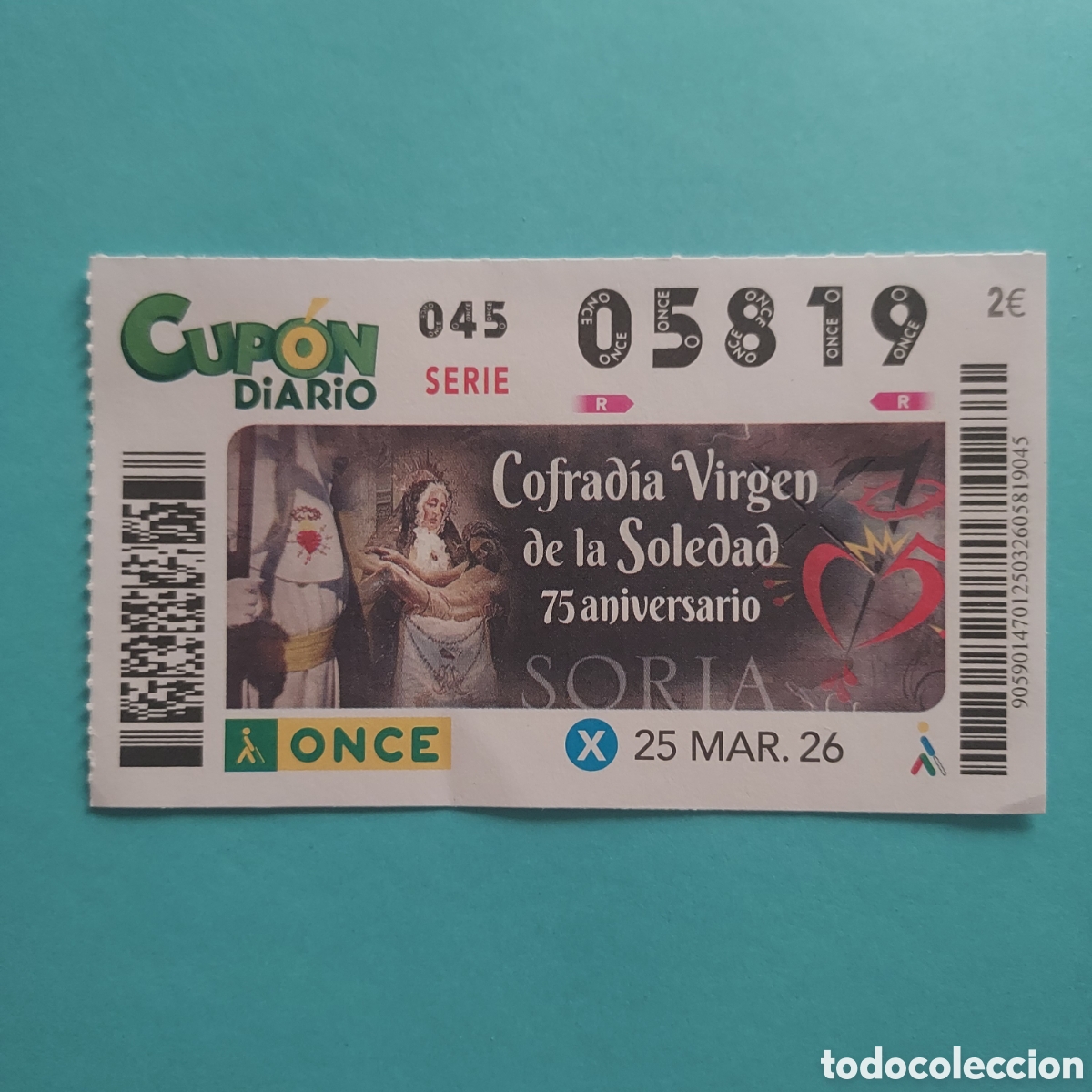 Cupones ONCE: CUP&Oacute;N ONCE SORTEO 25 MARZO A&Ntilde;O 2026, COFRAD&Iacute;A DE LA SOLEDAD 75 ANIVERSARIO (SORIA)