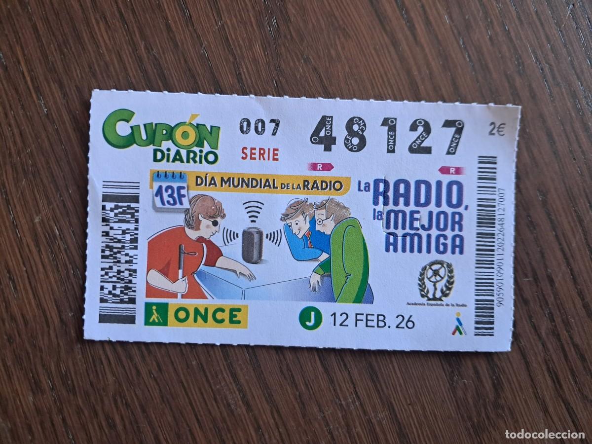 Cupones ONCE: cup&oacute;n once 12-02-26, d&iacute;a mundial de la radio, 13 f.