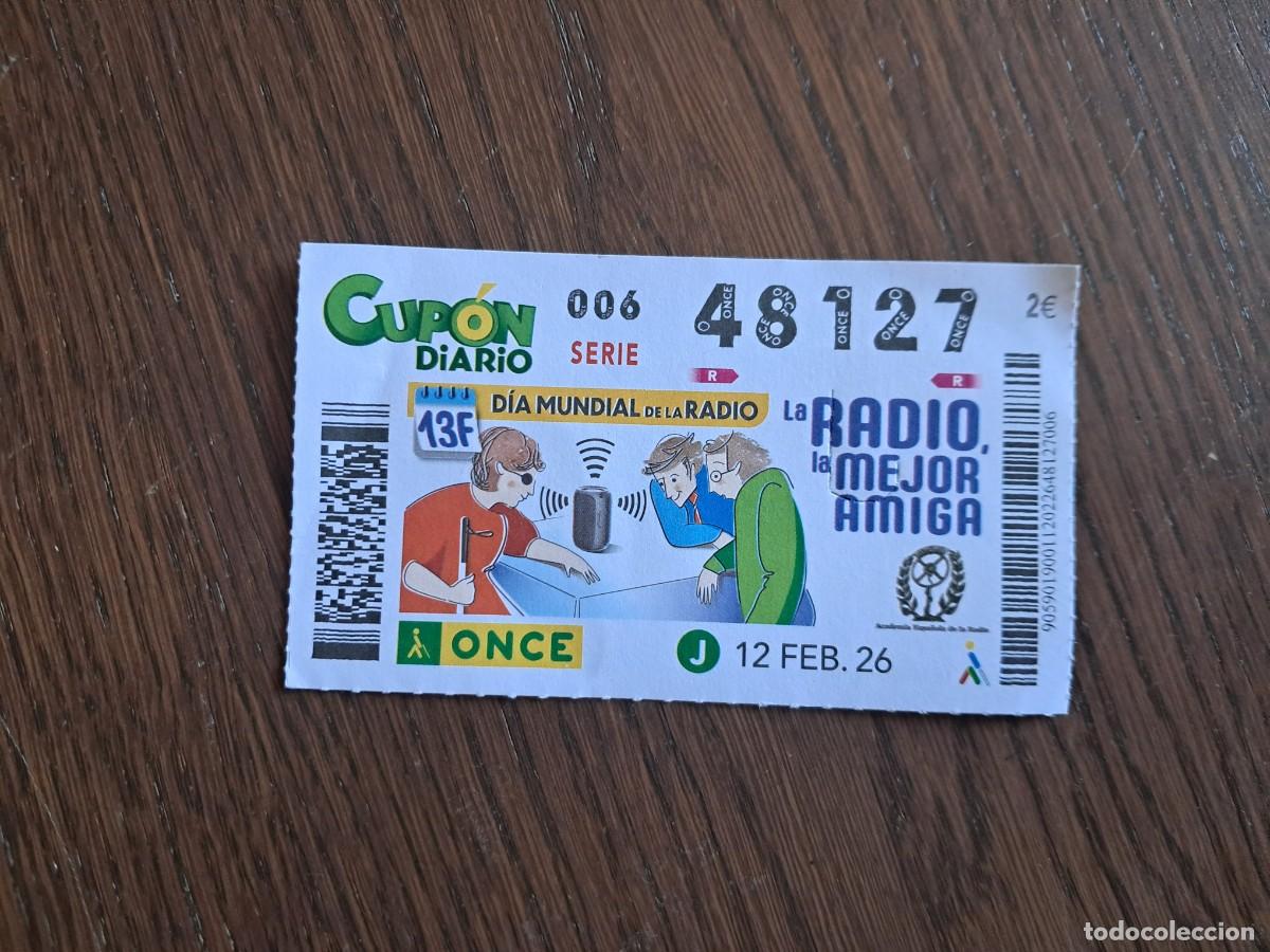 Cupones ONCE: cup&oacute;n once 12-02-26, d&iacute;a mundial de la radio, 13 f. n&ordm; 48.127.
