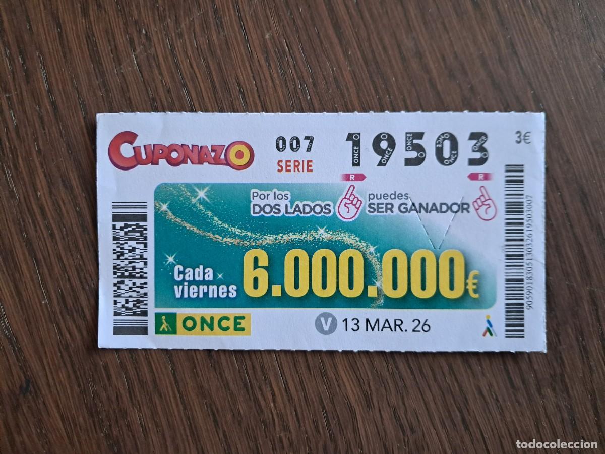Bilhetes ONCE: cup&oacute;n once 13-03-26, cuponazo del viernes. n&ordm; 19.503.