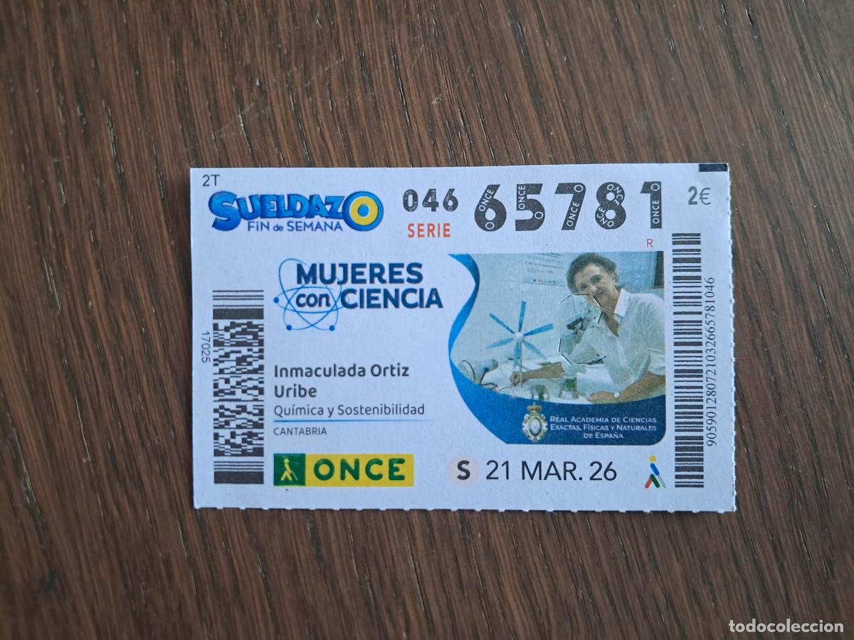 Cupones ONCE: cup&oacute;n once 21-03-26, mujeres con ciencia, Inmaculada Ortiz Uribe, qu&iacute;mica, Cantabria. n&ordm; 65.781.