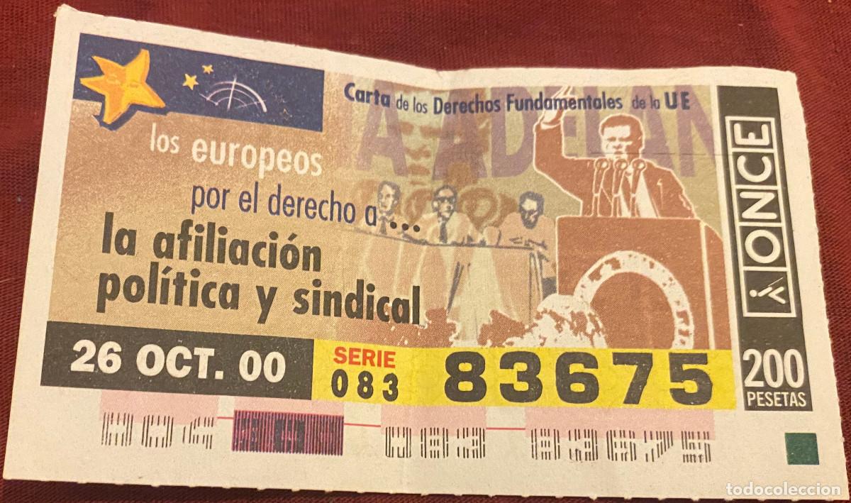 Cupones ONCE: Cup&oacute;n de la Once. 26 de Octubre del 2000. N&ordm; 83675. Derecho de afiliaci&oacute;n en Europa. Buen estado.