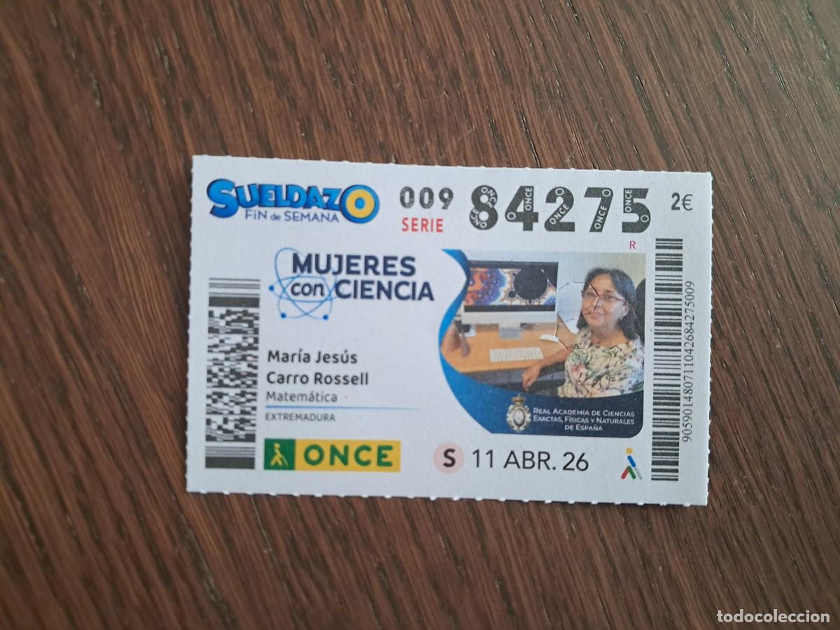 Cupones ONCE: cup&oacute;n once 11-04-26, mujeres con ciencia, Maria J. Carro Rossell, matem&aacute;tica, Extremadura.