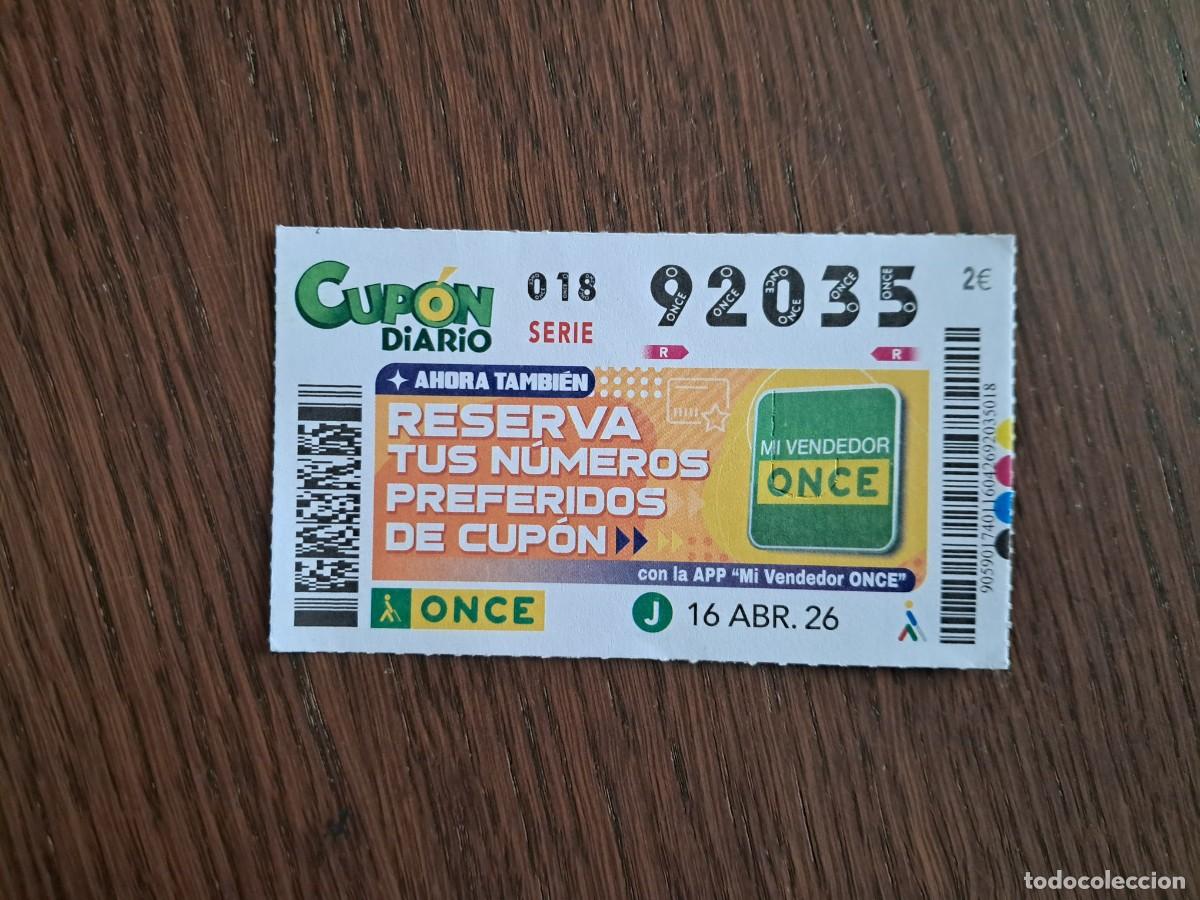 Cupones ONCE: cup&oacute;n once 16-04-26, reserva tus n&uacute;meros preferidos de cup&oacute;n. n&ordm; 92.035.