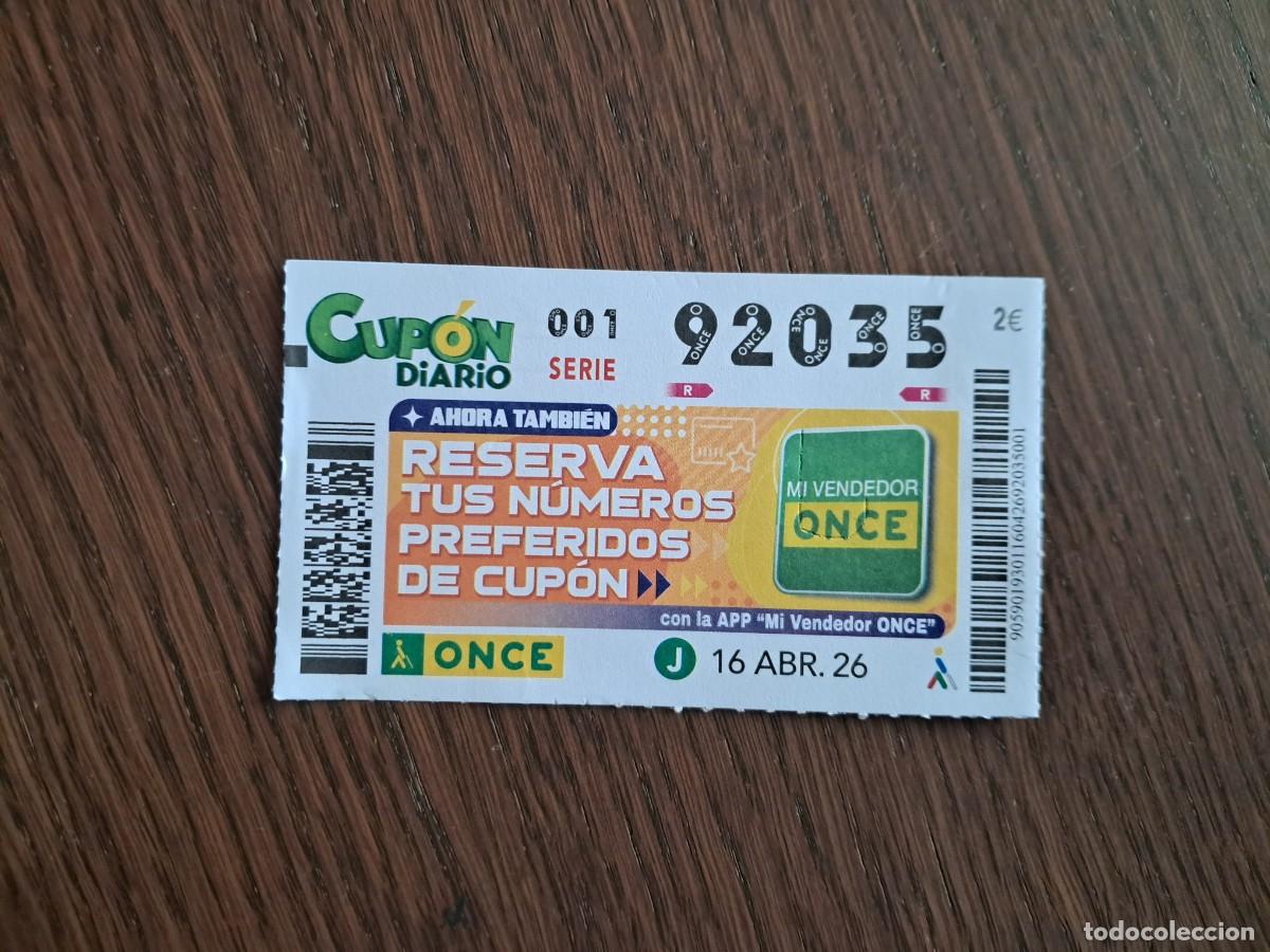 Cupones ONCE: cup&oacute;n once 16-04-26, reserva tus n&uacute;meros preferidos de cup&oacute;n. n&ordm; 92.035.