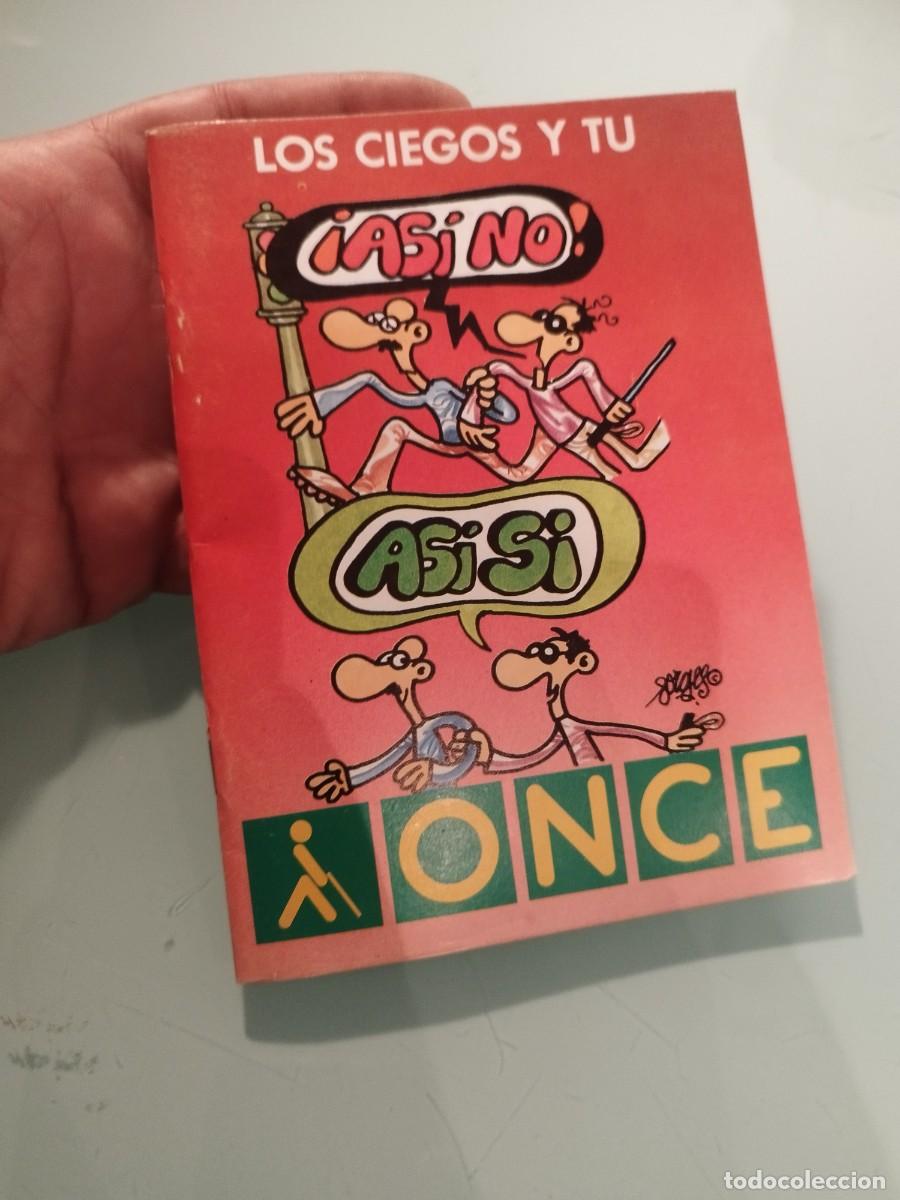 Cupones ONCE: ONCE: Los Ciegos Y T&uacute;, por Forges y Beatxu Borreguero (1988). P&aacute;ginas con chistes a color.