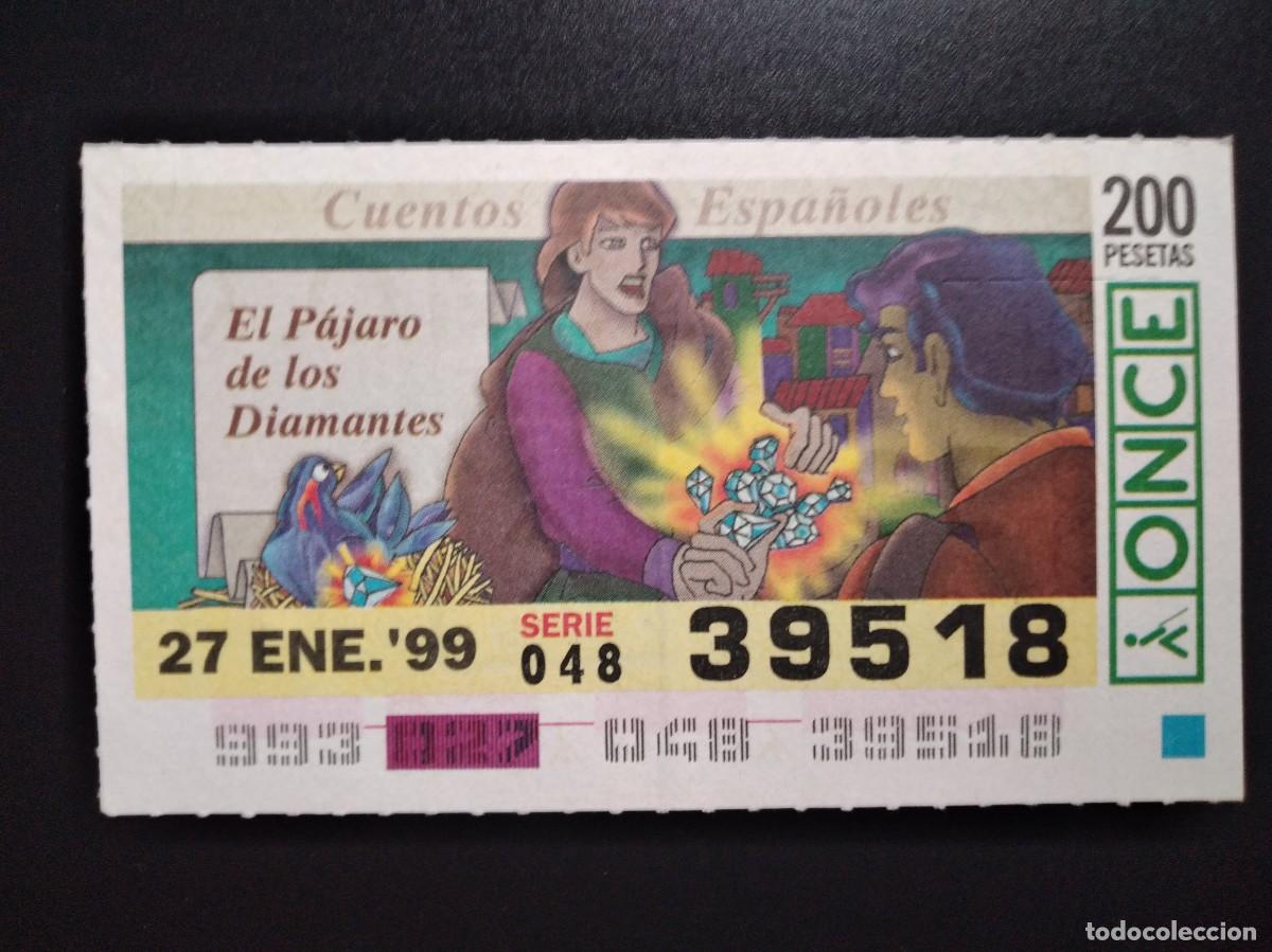 Cupones ONCE: CUP&Oacute;N ONCE CUENTOS ESPA&Ntilde;OLES EL P&Aacute;JARO DE LOS DIAMANTES 27 ENERO 99 1999 39518