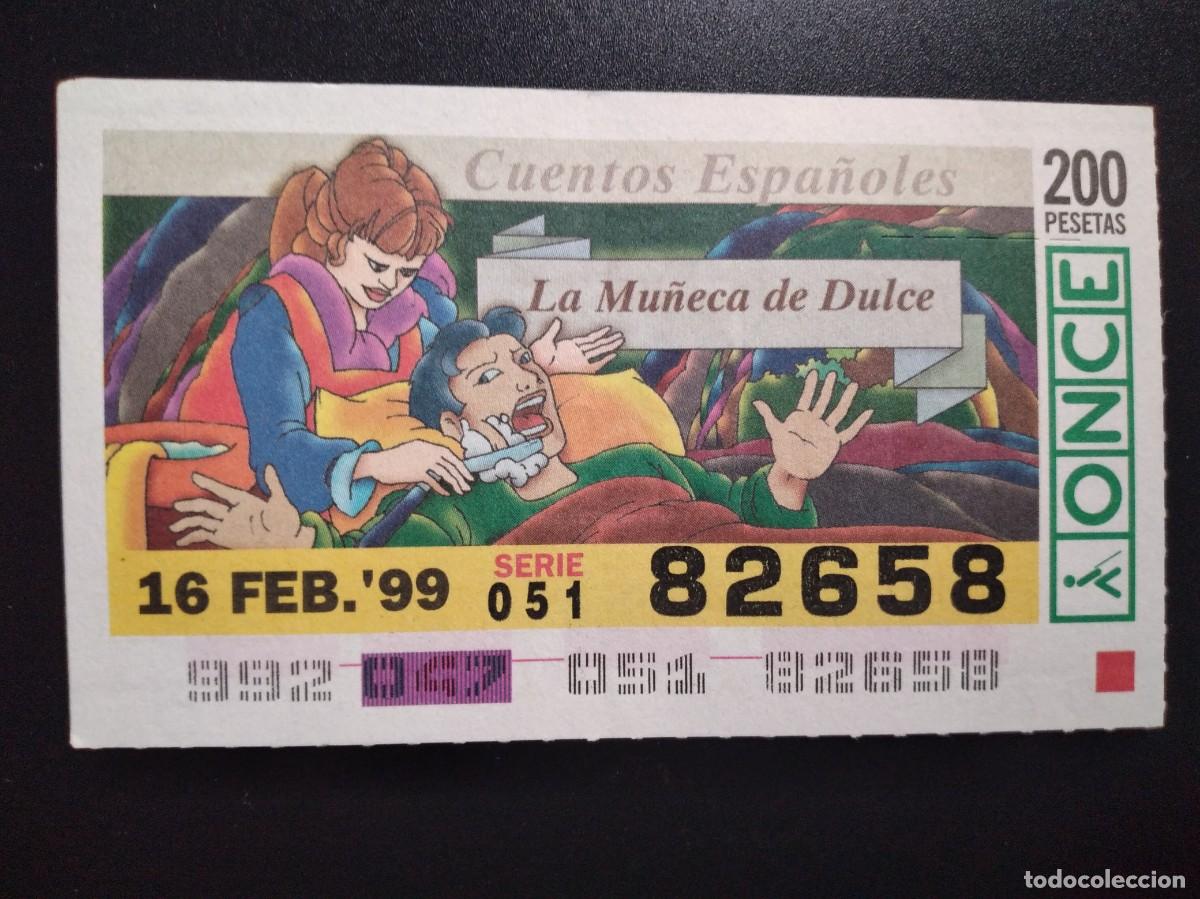 Cupones ONCE: CUP&Oacute;N ONCE CUENTOS ESPA&Ntilde;OLES LA MU&Ntilde;ECA DE DULCE 16 FEBRERO 99 1999 82658