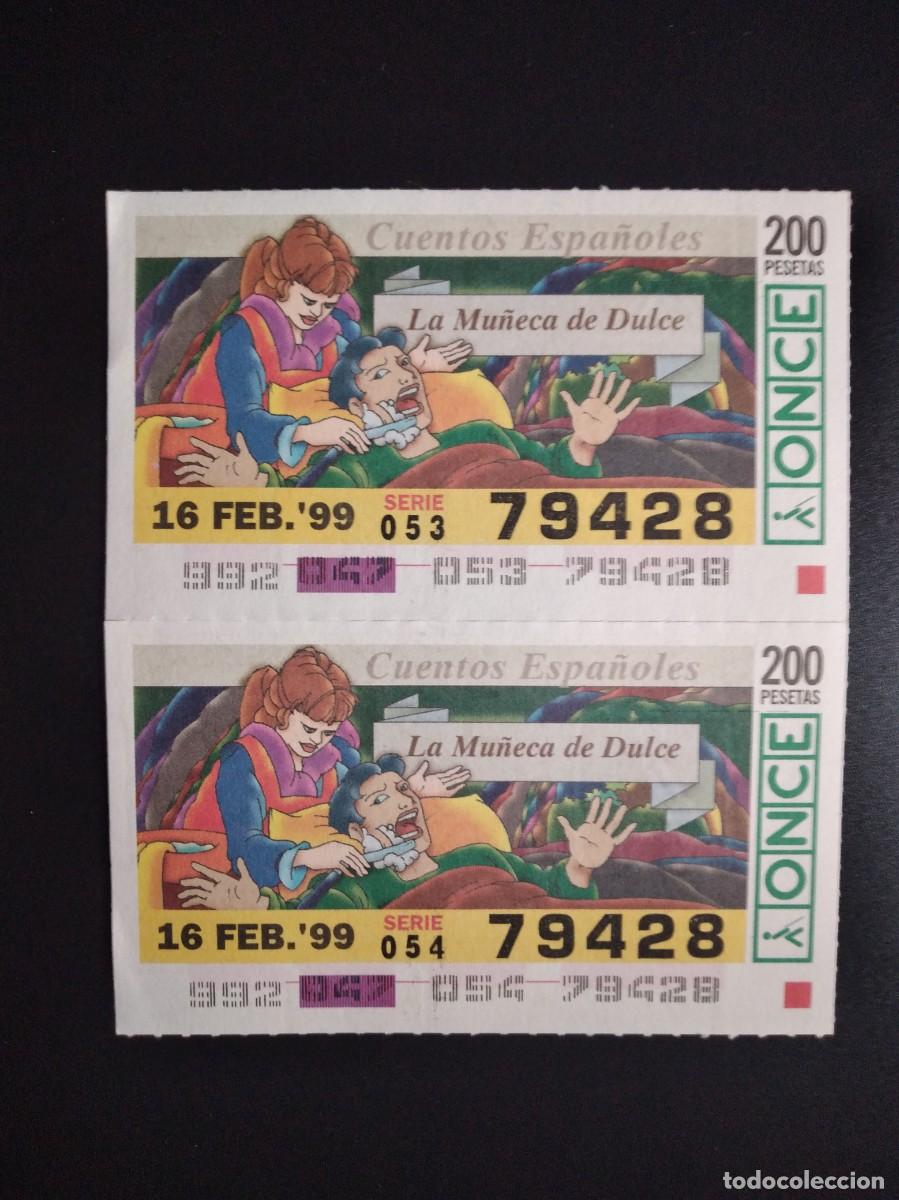 Cupones ONCE: 2 CUP&Oacute;N ONCE CUENTOS ESPA&Ntilde;OLES LA MU&Ntilde;ECA DE DULCE 16 FEBRERO 99 1999 79428