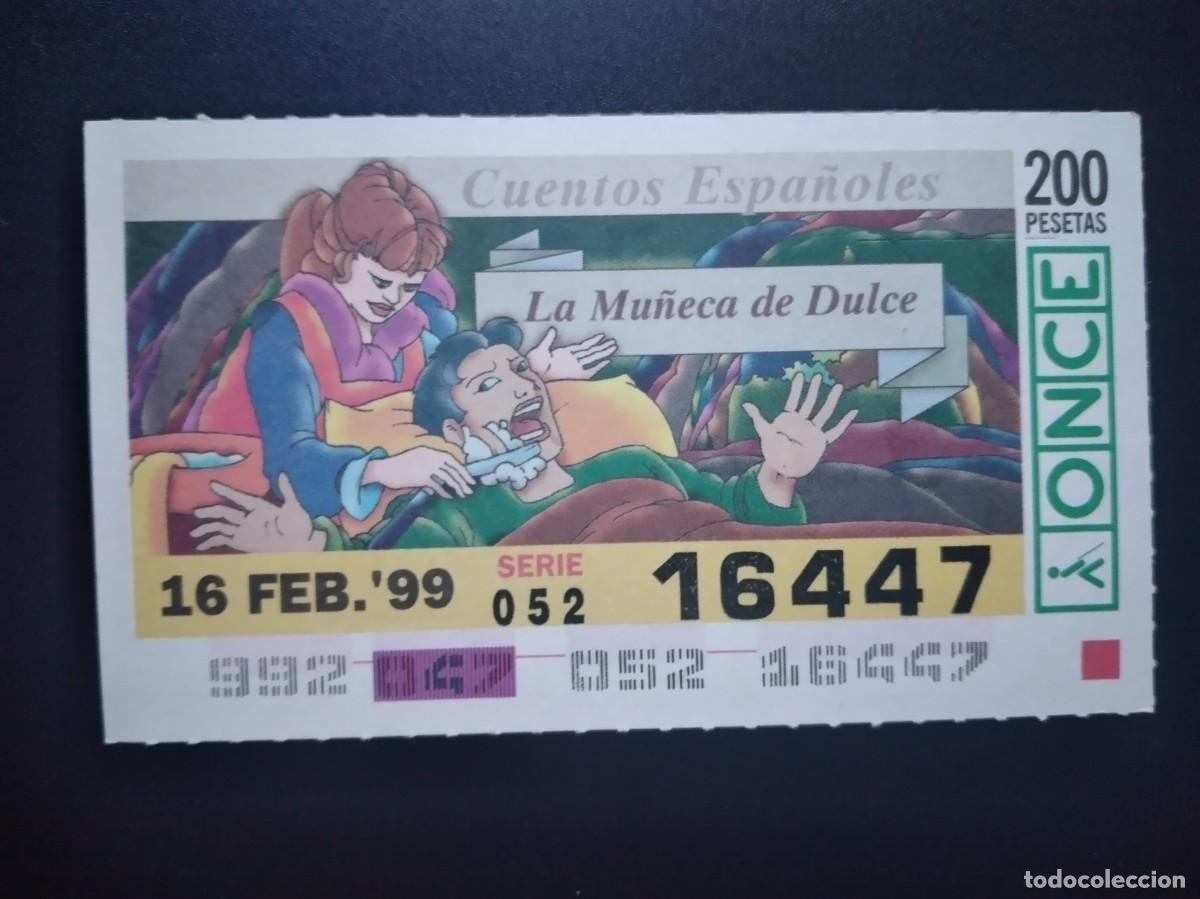 Cupones ONCE: CUP&Oacute;N ONCE CUENTOS ESPA&Ntilde;OLES LA MU&Ntilde;ECA DE DULCE 16 FEBRERO 99 1999 16447