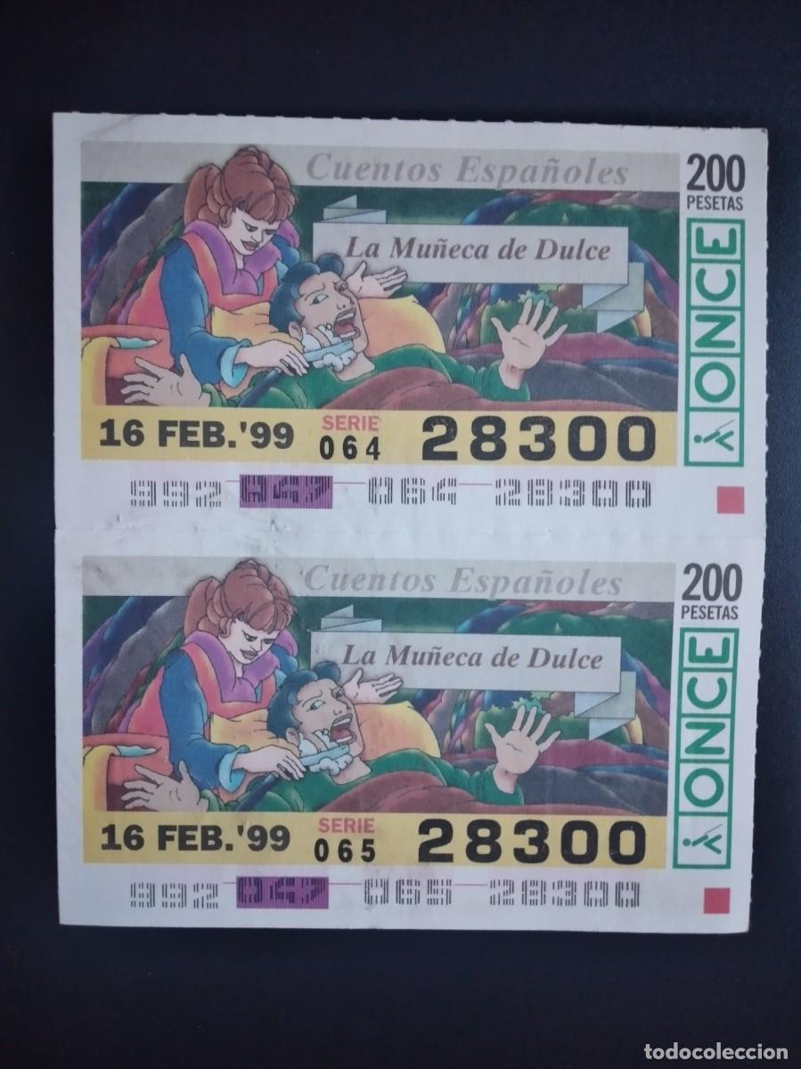 Cupones ONCE: 2 CUP&Oacute;N ONCE CUENTOS ESPA&Ntilde;OLES LA MU&Ntilde;ECA DE DULCE 16 FEBRERO 99 1999 28300
