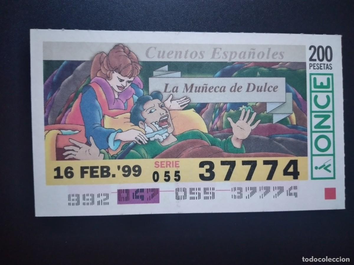 Cupones ONCE: CUP&Oacute;N ONCE CUENTOS ESPA&Ntilde;OLES LA MU&Ntilde;ECA DE DULCE 16 FEBRERO 99 1999 37774