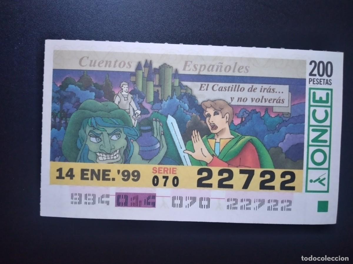 Cupones ONCE: CUP&Oacute;N ONCE CUENTOS ESPA&Ntilde;OLES EL CASTILLO DE IR&Aacute;S Y NO VOLVERAS 14 ENERO 99 1999 22722 CAPICUA