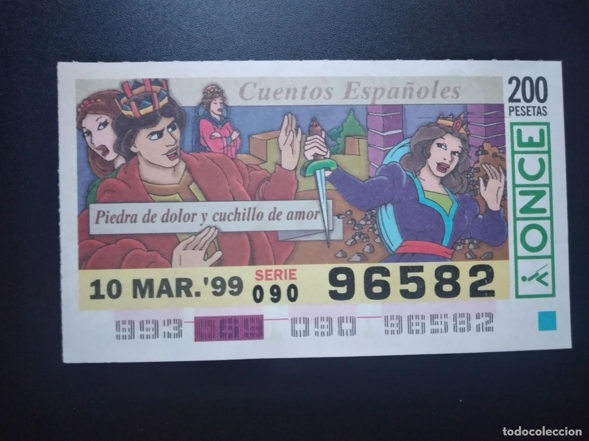 Cupones ONCE: CUP&Oacute;N ONCE CUENTOS ESPA&Ntilde;OLES PIEDRA DE DOLOR Y CUCHILLO DE AMOR 10 MARZO 99 1999 96582