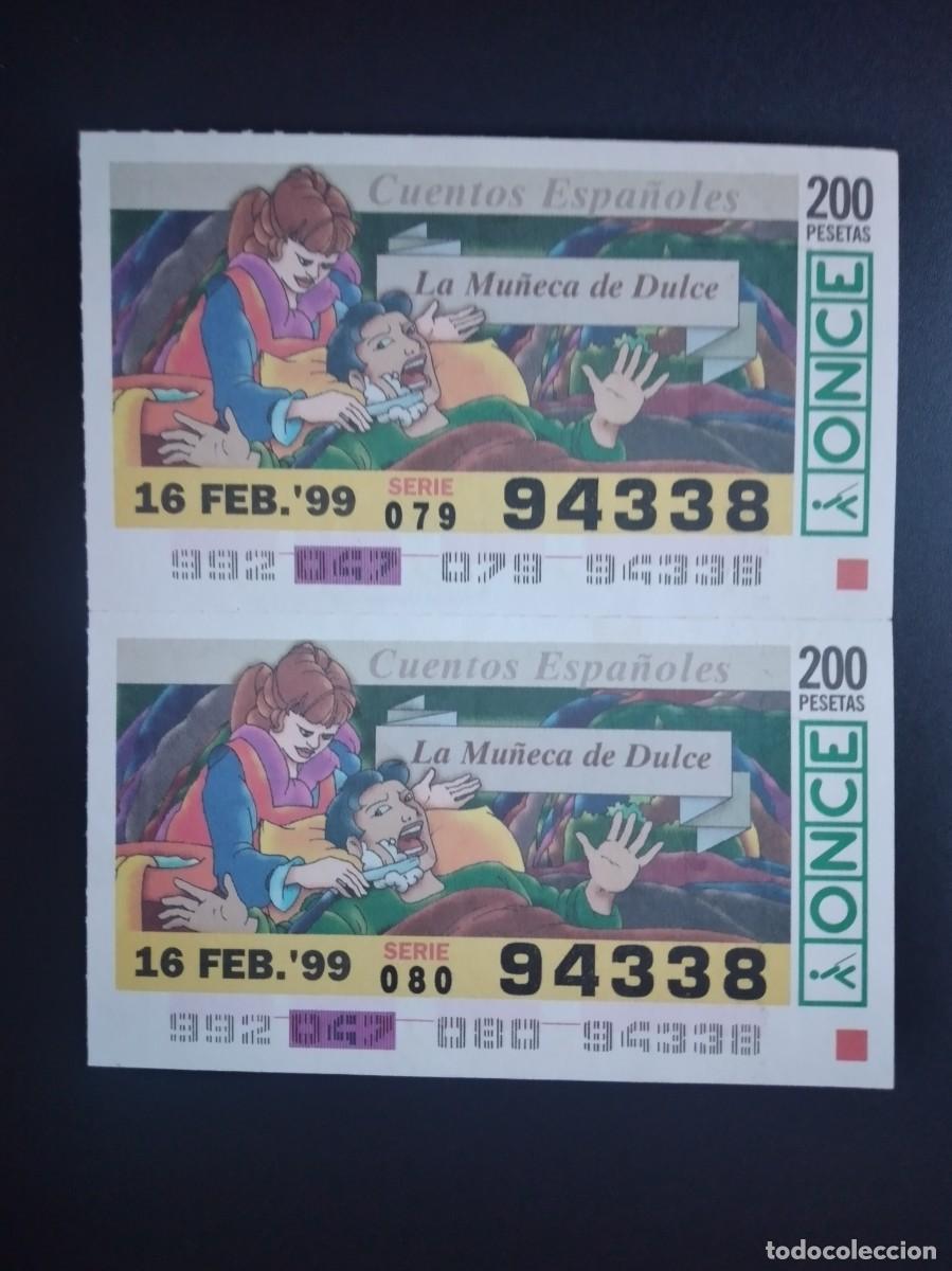 Cupones ONCE: 2 CUP&Oacute;N ONCE CUENTOS ESPA&Ntilde;OLES LA MU&Ntilde;ECA DE DULCE 16 FEBRERO 99 1999 94338