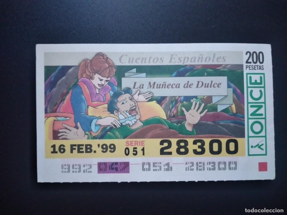 Cupones ONCE: CUP&Oacute;N ONCE CUENTOS ESPA&Ntilde;OLES LA MU&Ntilde;ECA DE DULCE 16 FEBRERO 99 1999 28300