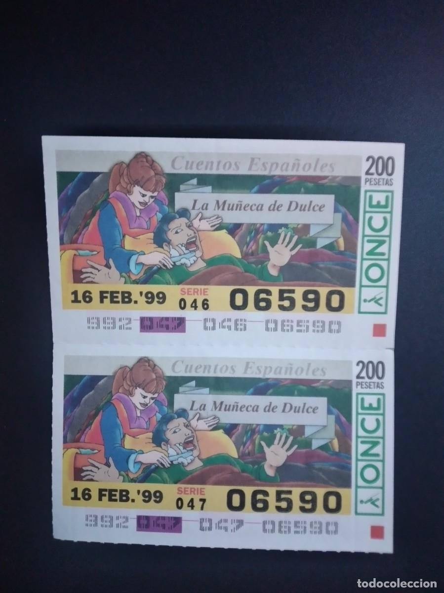 Cupones ONCE: 2 CUP&Oacute;N ONCE CUENTOS ESPA&Ntilde;OLES LA MU&Ntilde;ECA DE DULCE 16 FEBRERO 99 1999 06590