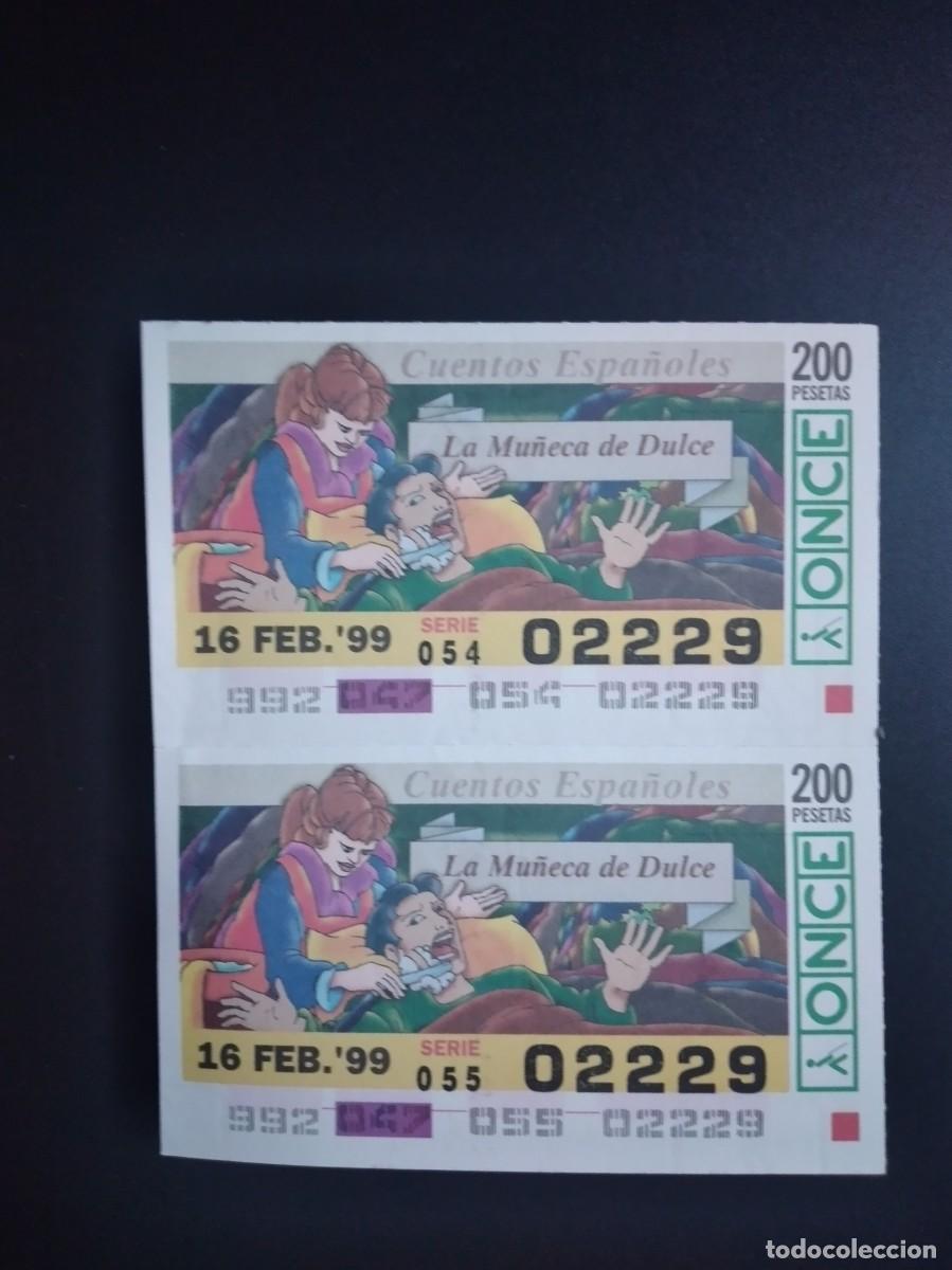 Cupones ONCE: 2 CUP&Oacute;N ONCE CUENTOS ESPA&Ntilde;OLES LA MU&Ntilde;ECA DE DULCE 16 FEBRERO 99 1999 02229