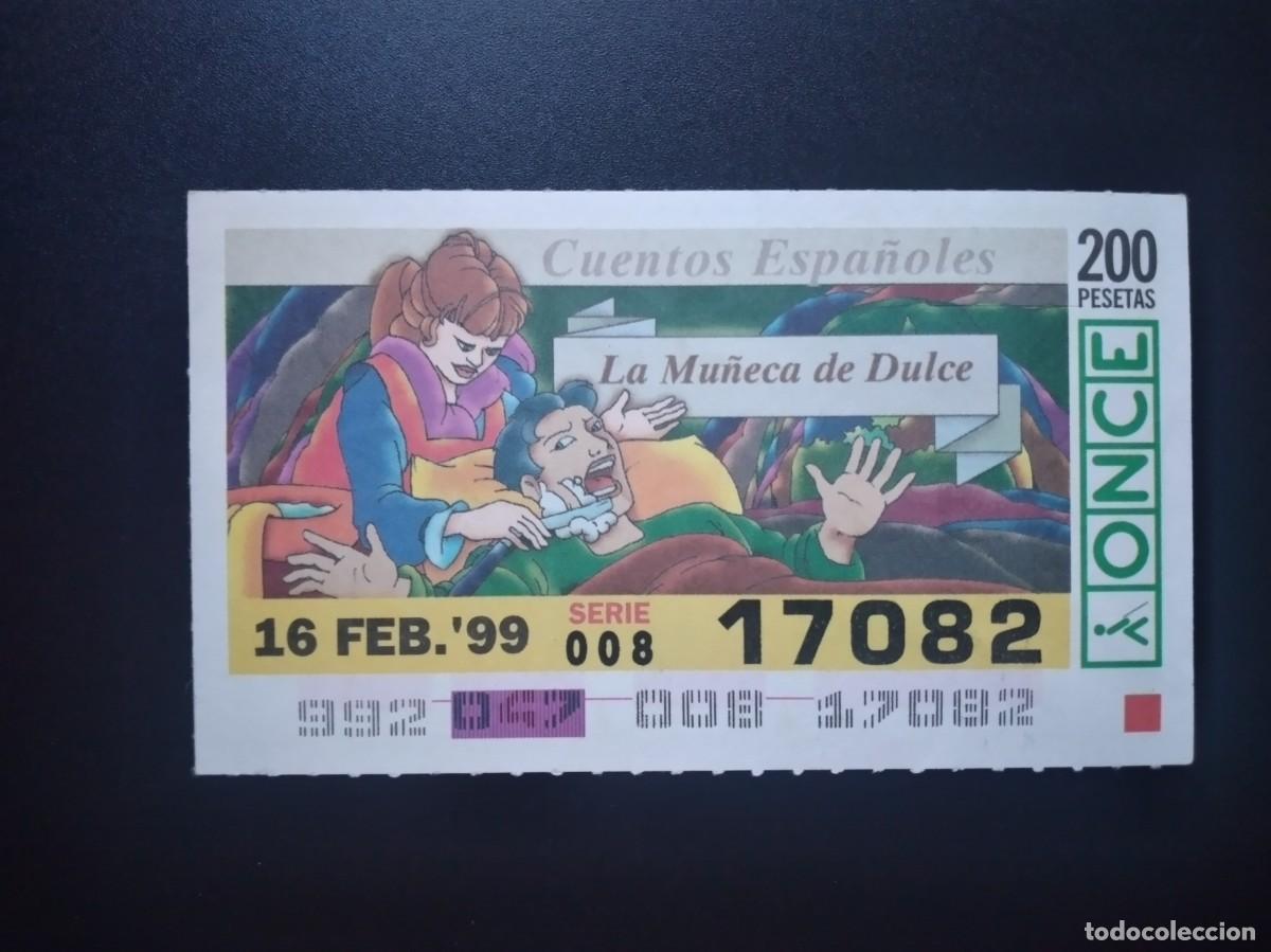 Cupones ONCE: CUP&Oacute;N ONCE CUENTOS ESPA&Ntilde;OLES LA MU&Ntilde;ECA DE DULCE 16 FEBRERO 99 1999 17082