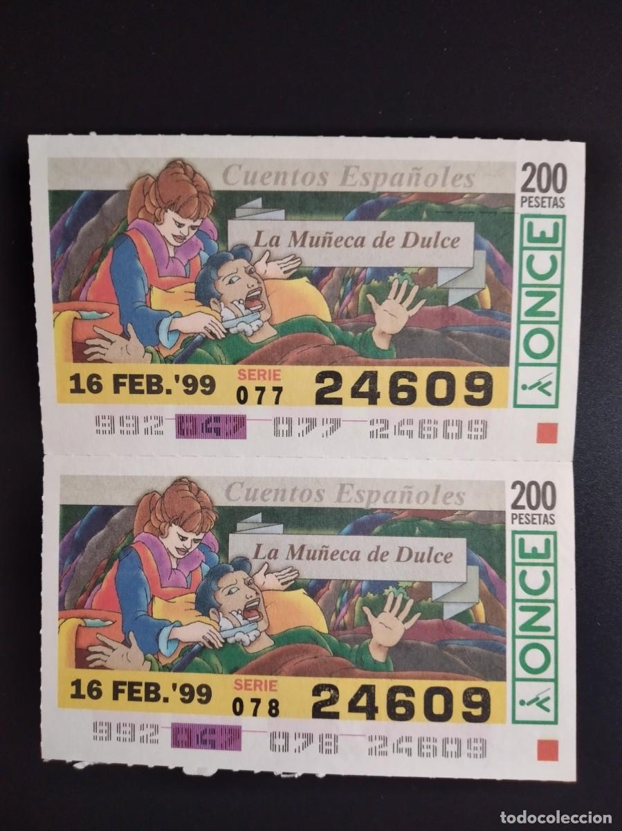 Cupones ONCE: 2 CUP&Oacute;N ONCE CUENTOS ESPA&Ntilde;OLES LA MU&Ntilde;ECA DE DULCE 16 FEBRERO 99 1999 24609
