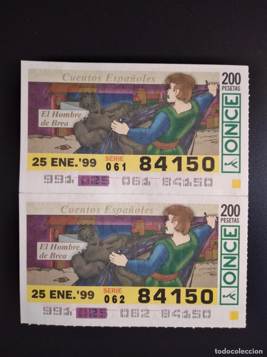 Cupones ONCE: 2 CUP&Oacute;N ONCE CUENTOS ESPA&Ntilde;OLES EL HOMBRE DE BREA 25 ENERO 99 1999 84150