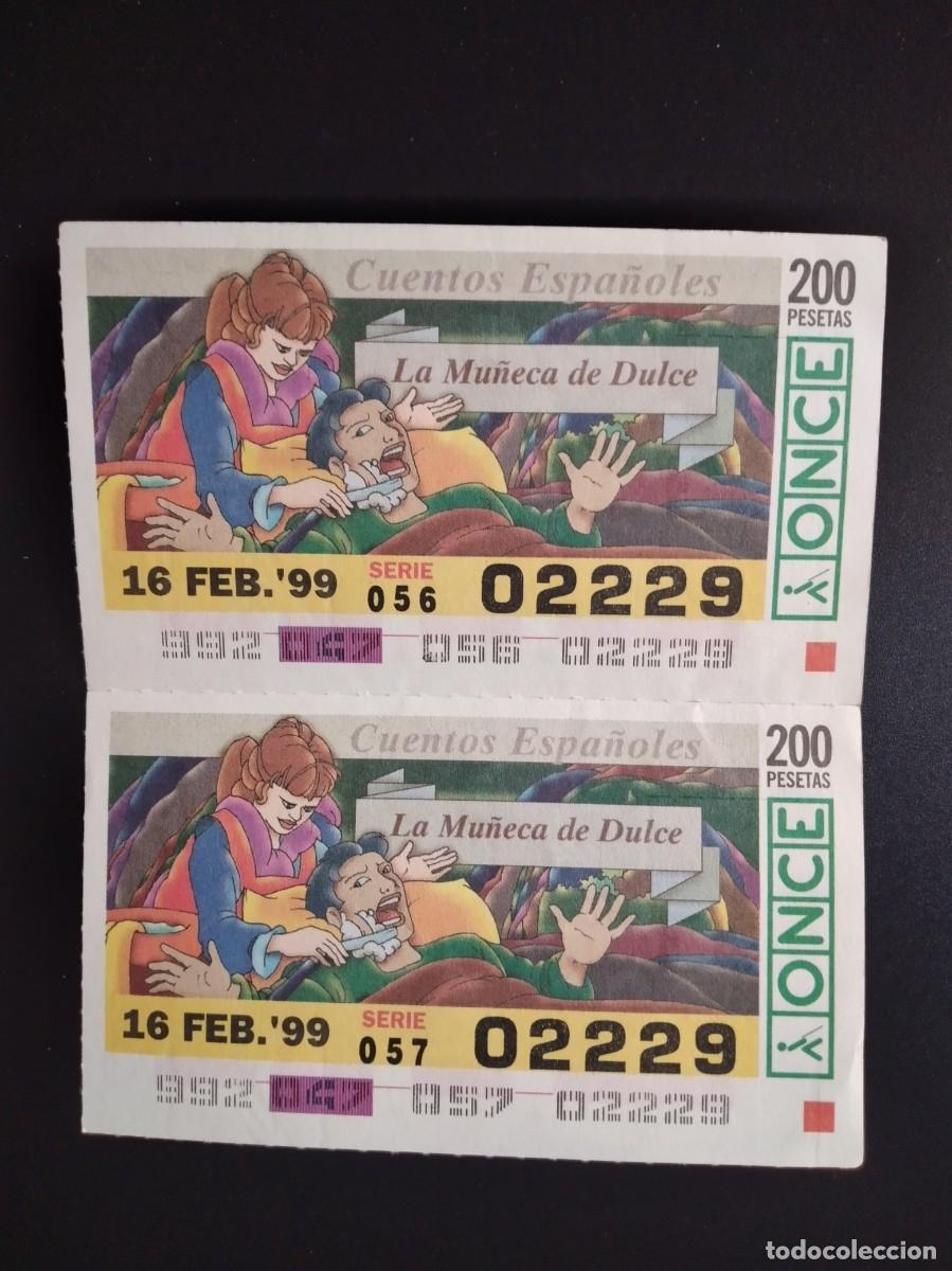 Cupones ONCE: 2 CUP&Oacute;N ONCE CUENTOS ESPA&Ntilde;OLES LA MU&Ntilde;ECA DE DULCE 16 FEBRERO 99 1999 02229